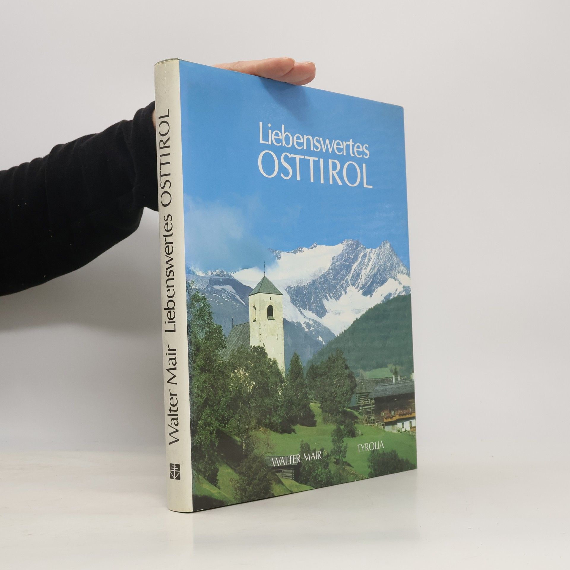 Walter Mair Liebenswertes Osttirol