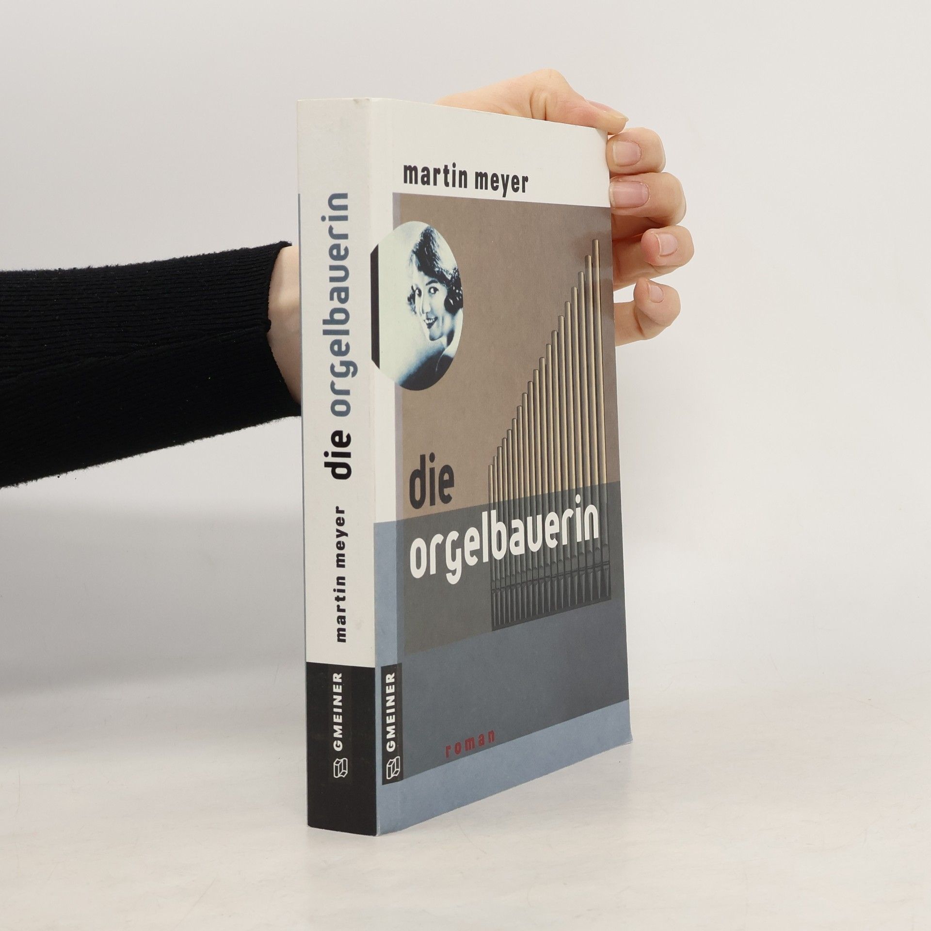 Meyer Martin Die Orgelbauerin. Roman