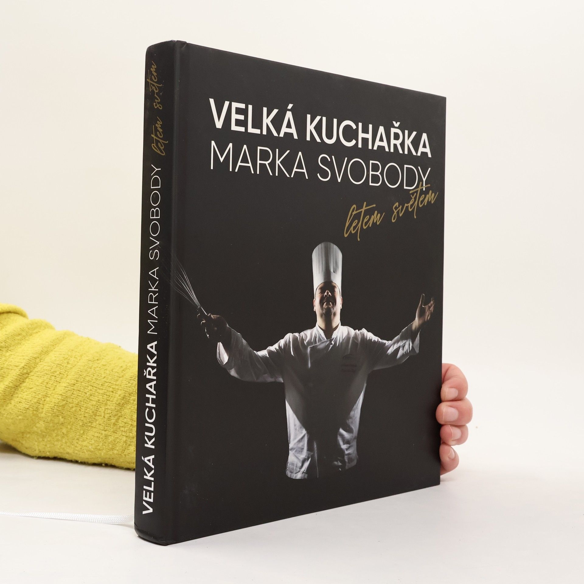 Marek Svoboda Velká kuchařka Marka Svobody : letem světem