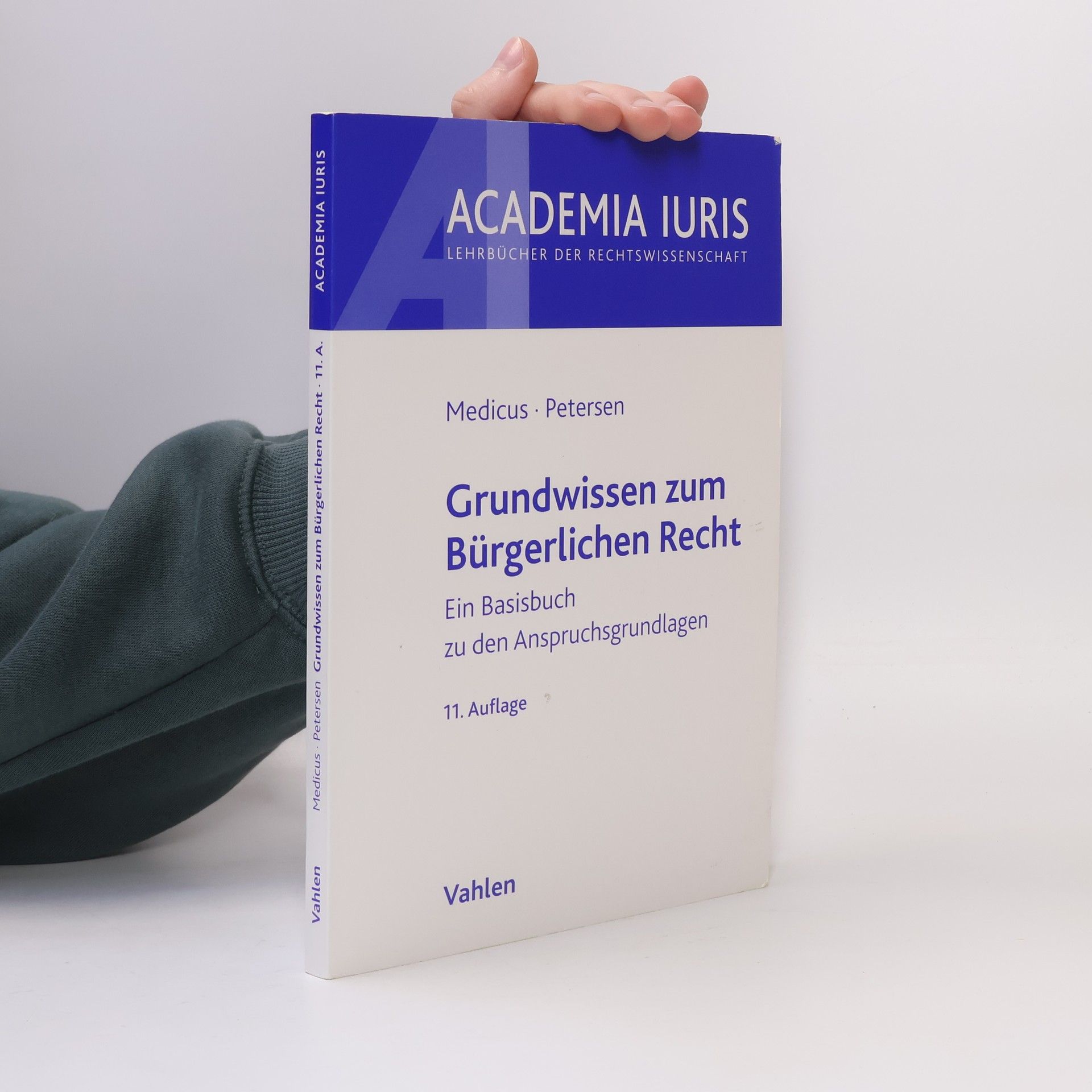 Dieter Medicus Grundwissen zum Bürgerlichen Recht - 11. Auflage