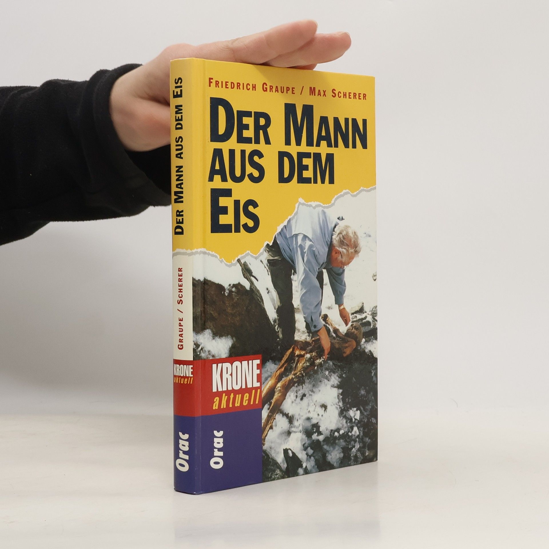 Friedrich Graupe Der Mann aus dem Eis