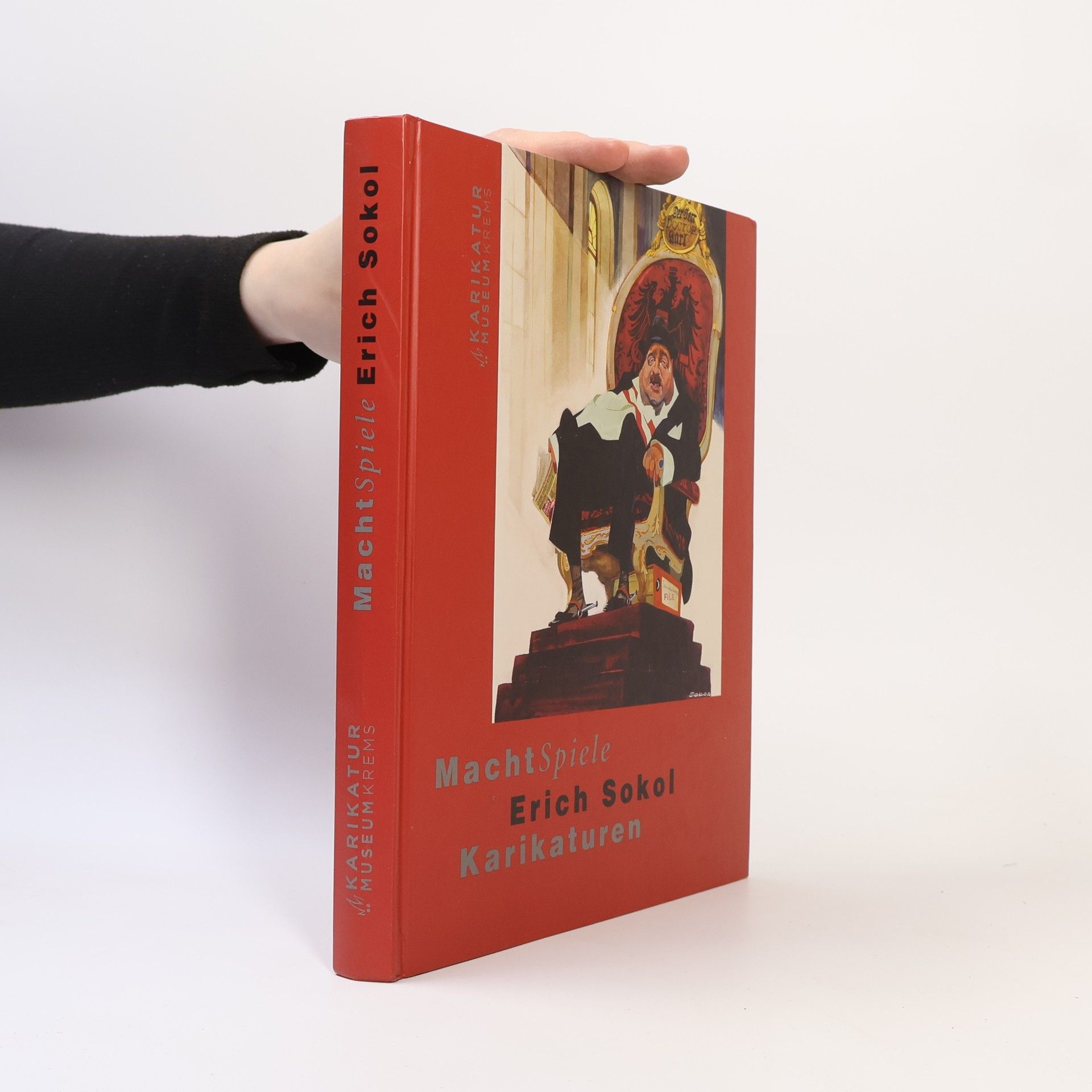 Erich Sokol Erich Sokol, Machtspiele