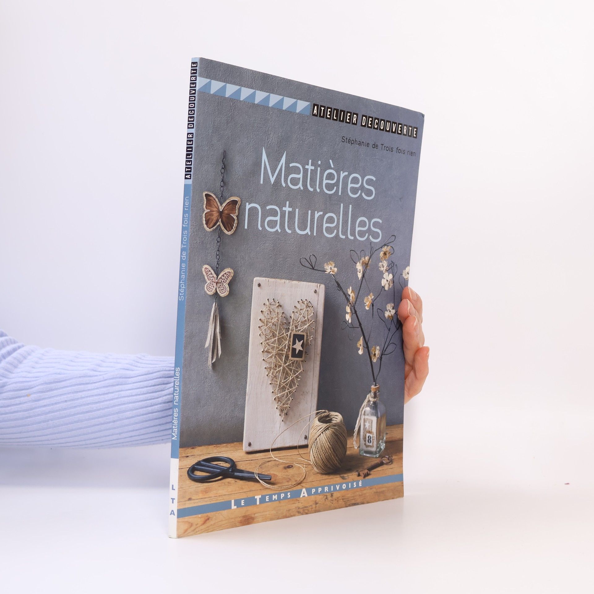 Stéphanie de Trois fois rien Matières naturelles