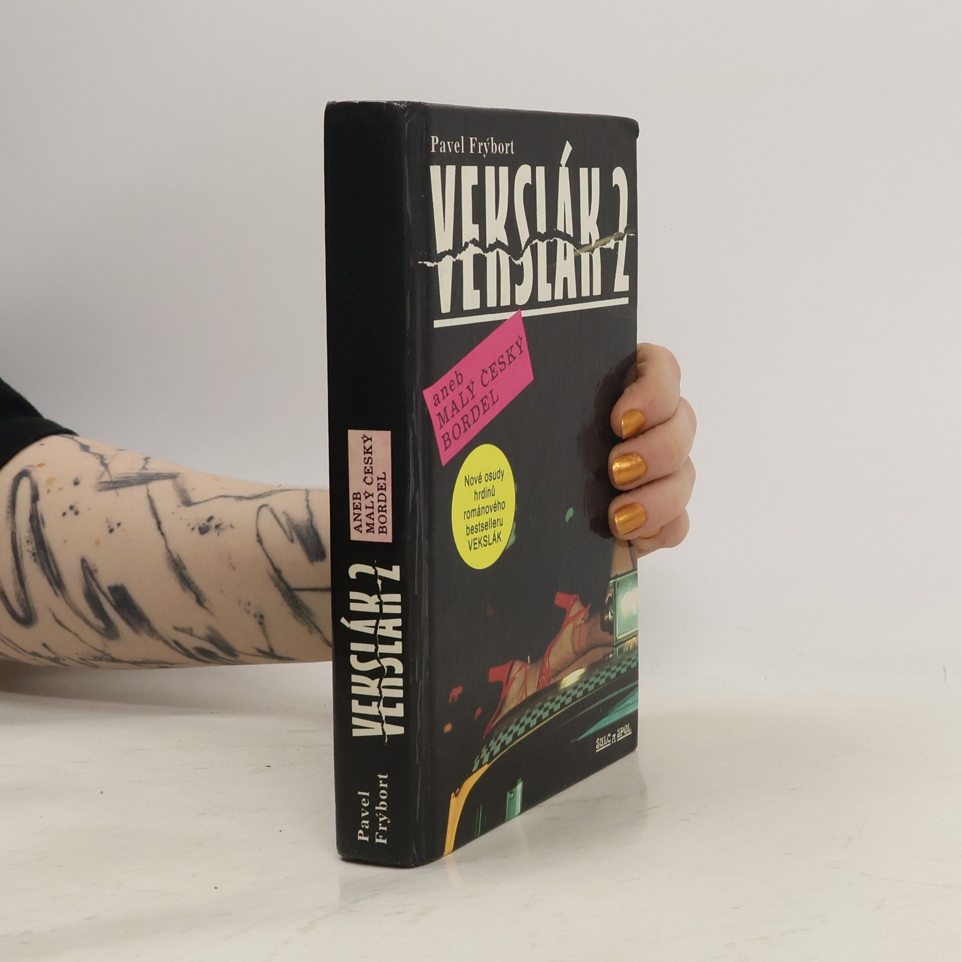 Pavel Frýbort Vekslák 2 aneb Malý český bordel