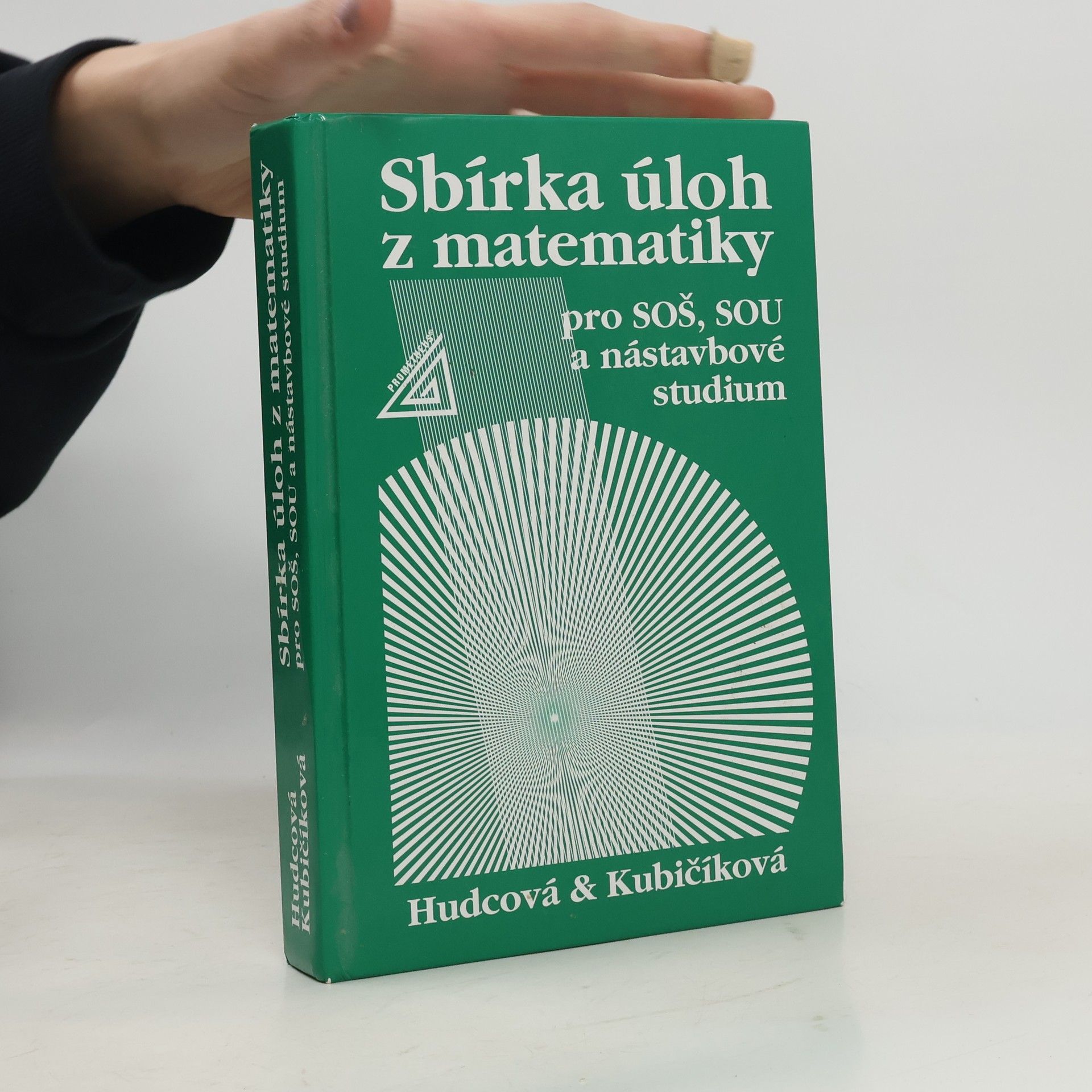 Sbírka úloh z matematiky pro SOŠ, SOU a nástavbové studium