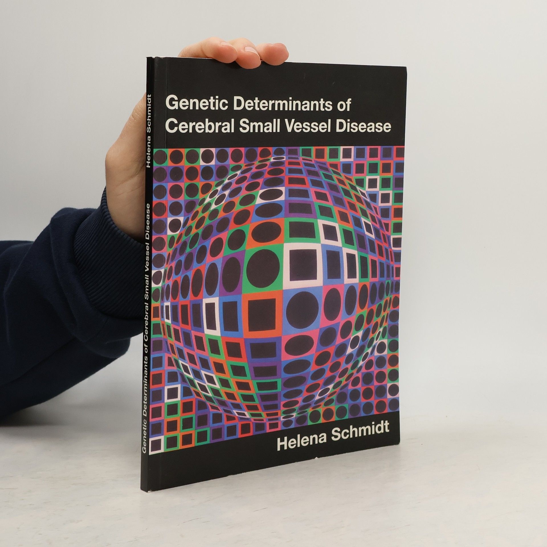 Helena Schmidt Genetic Determinants of Cerebral Small Vessel Disease