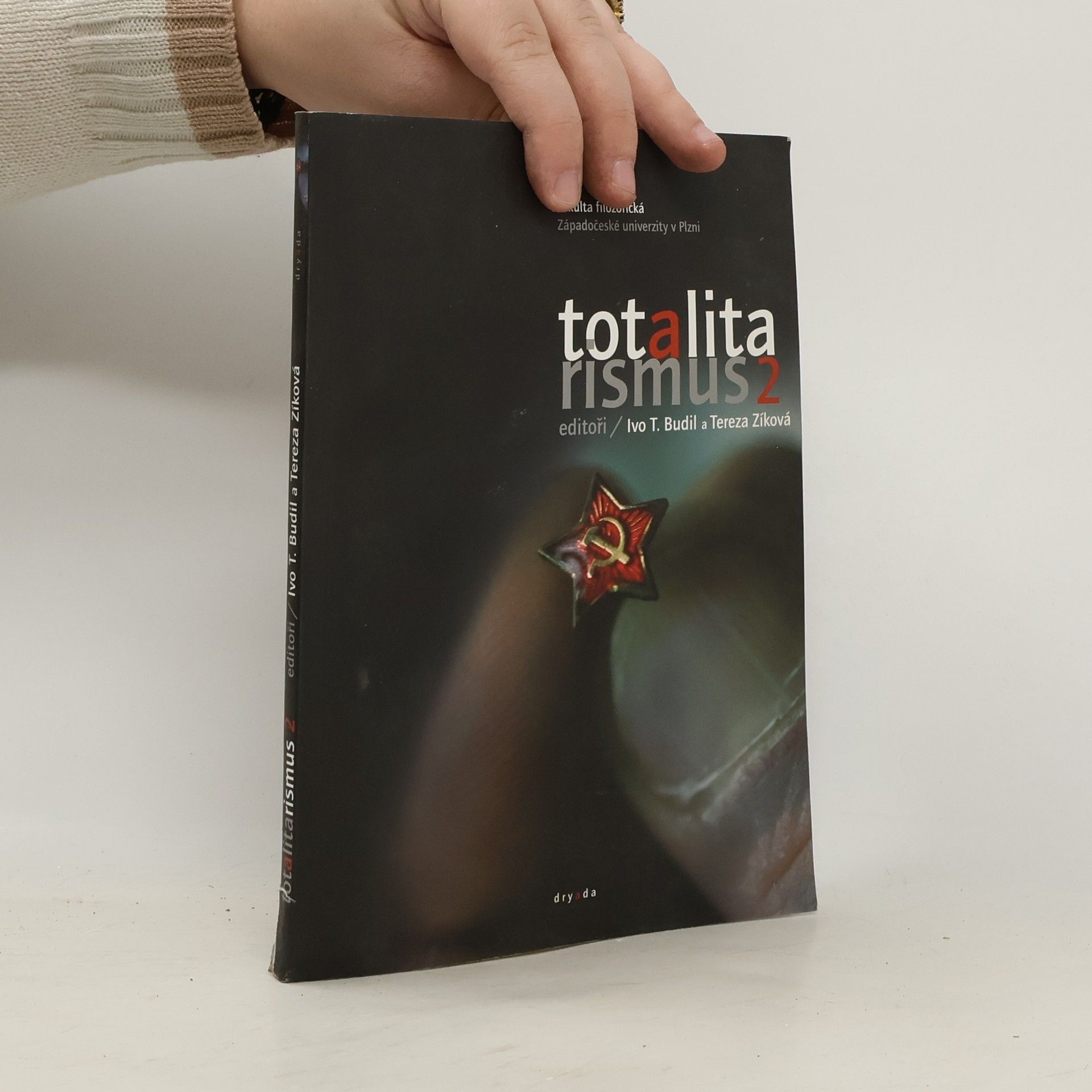 Ivo T. Budil Totalitarismus 2 : Zkušenost Střední a Východní Evropy