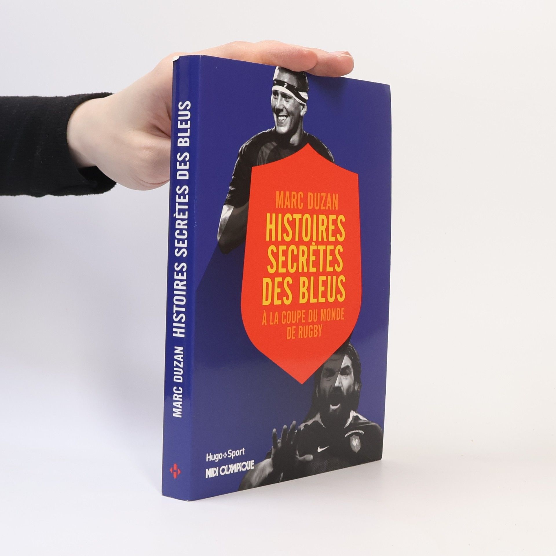Marc Duzan Histoires secrètes des Bleus à la Coupe du monde de rugby