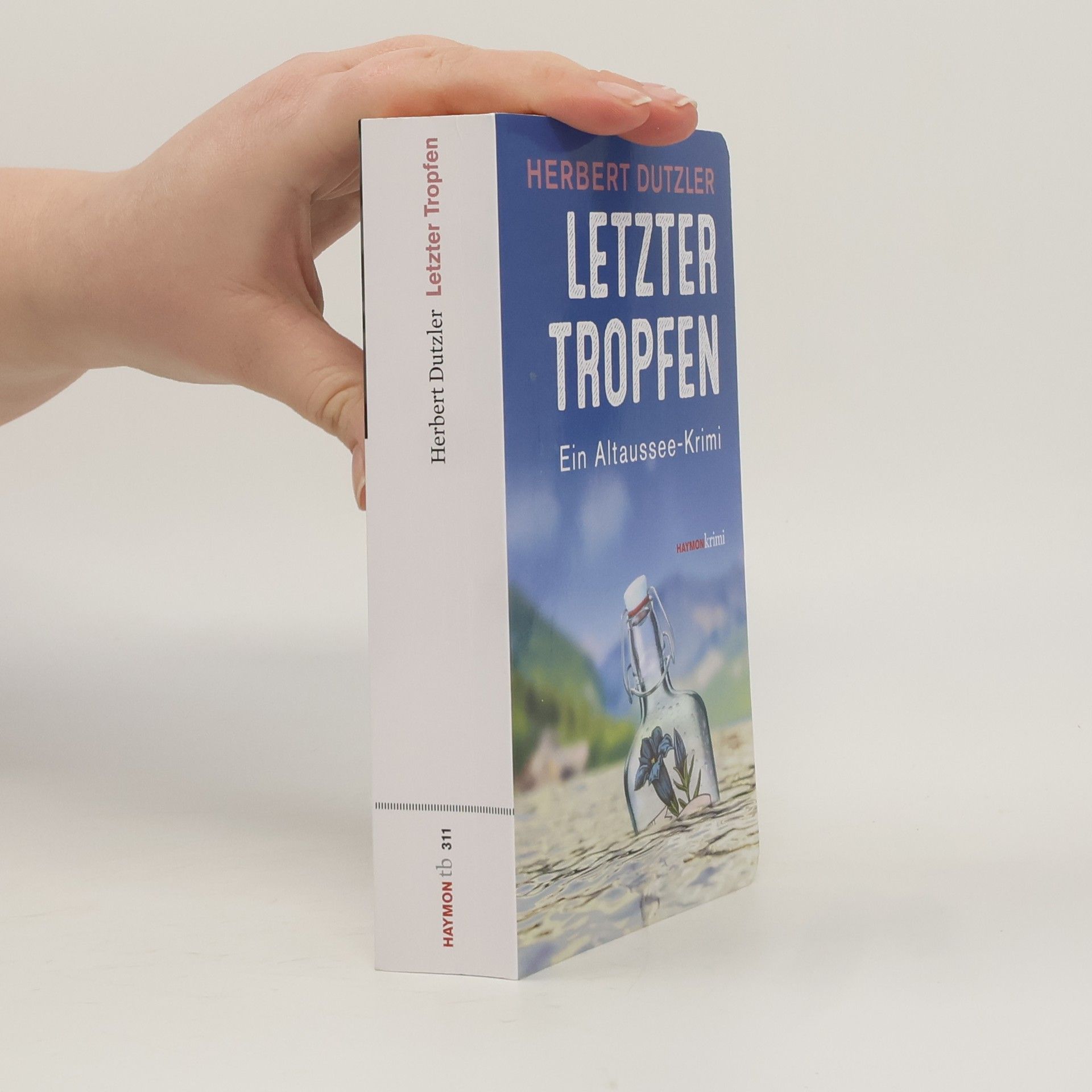 Herbert Dutzler Letzter Tropfen