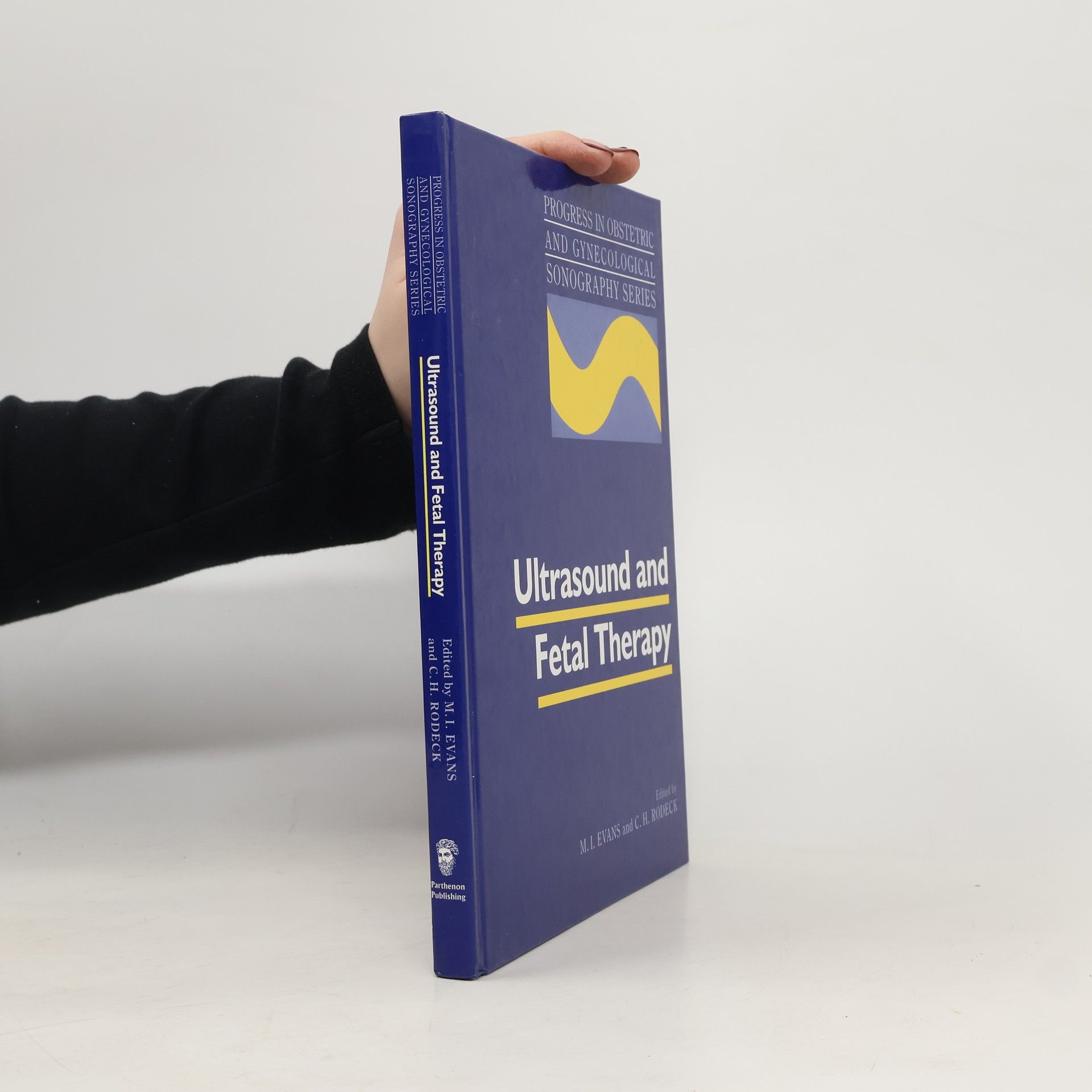 M. I. Evans Progress in Obstetric and Gynecological Sonography Series - 14: Ultrasound and Fetal Therapy