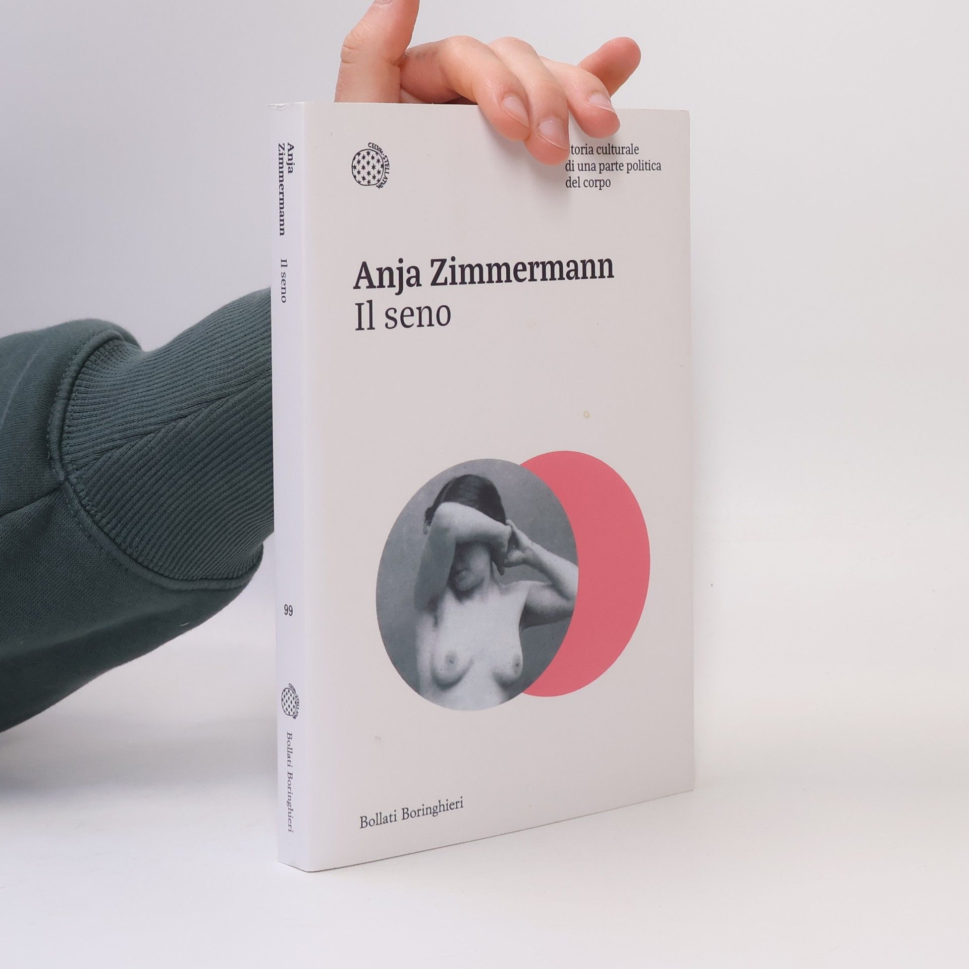 Anja Zimmermann Il seno. Storia culturale di una parte politica del corpo