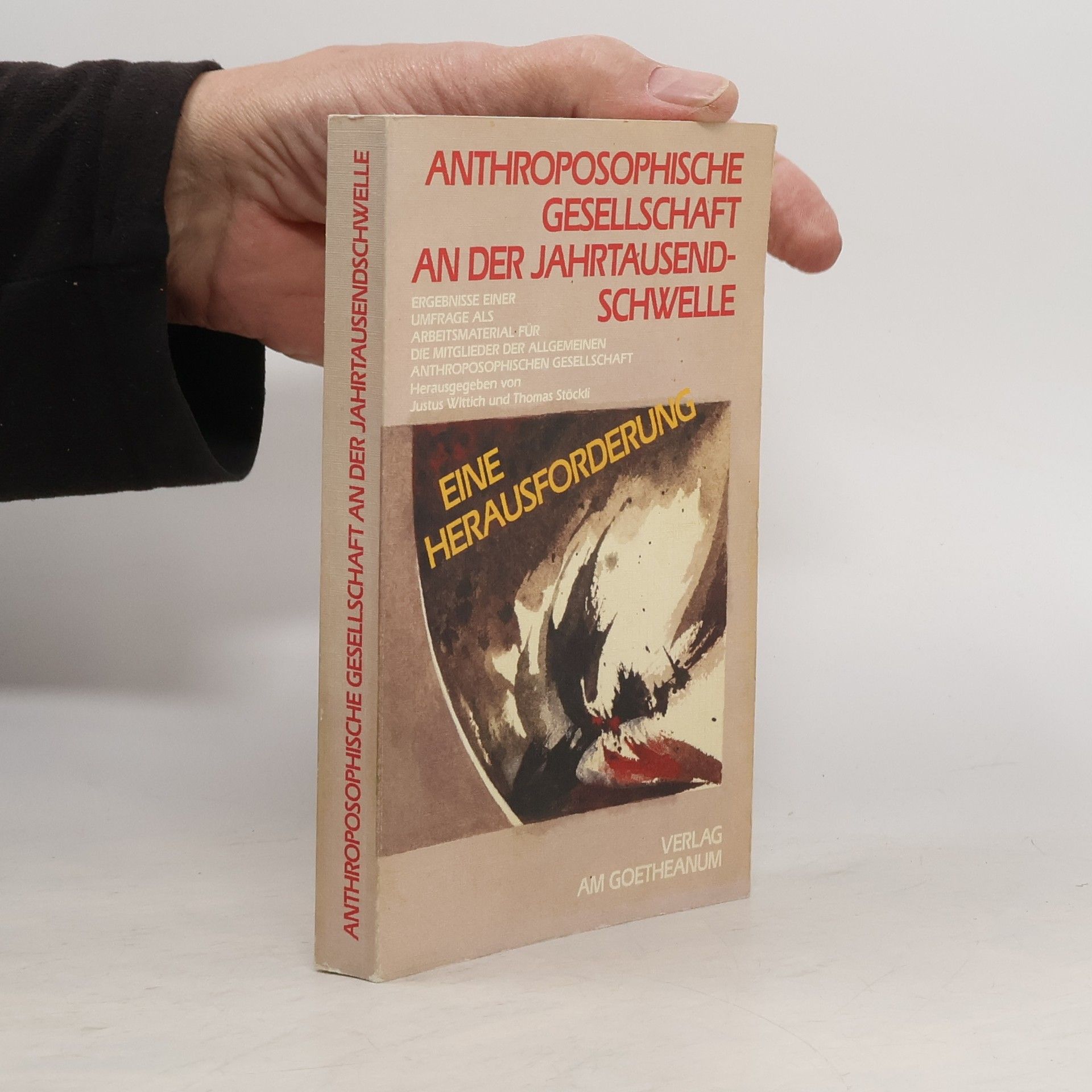 Justus Wittich Anthroposophische Gesellschaft an der Jahrtausendschwelle