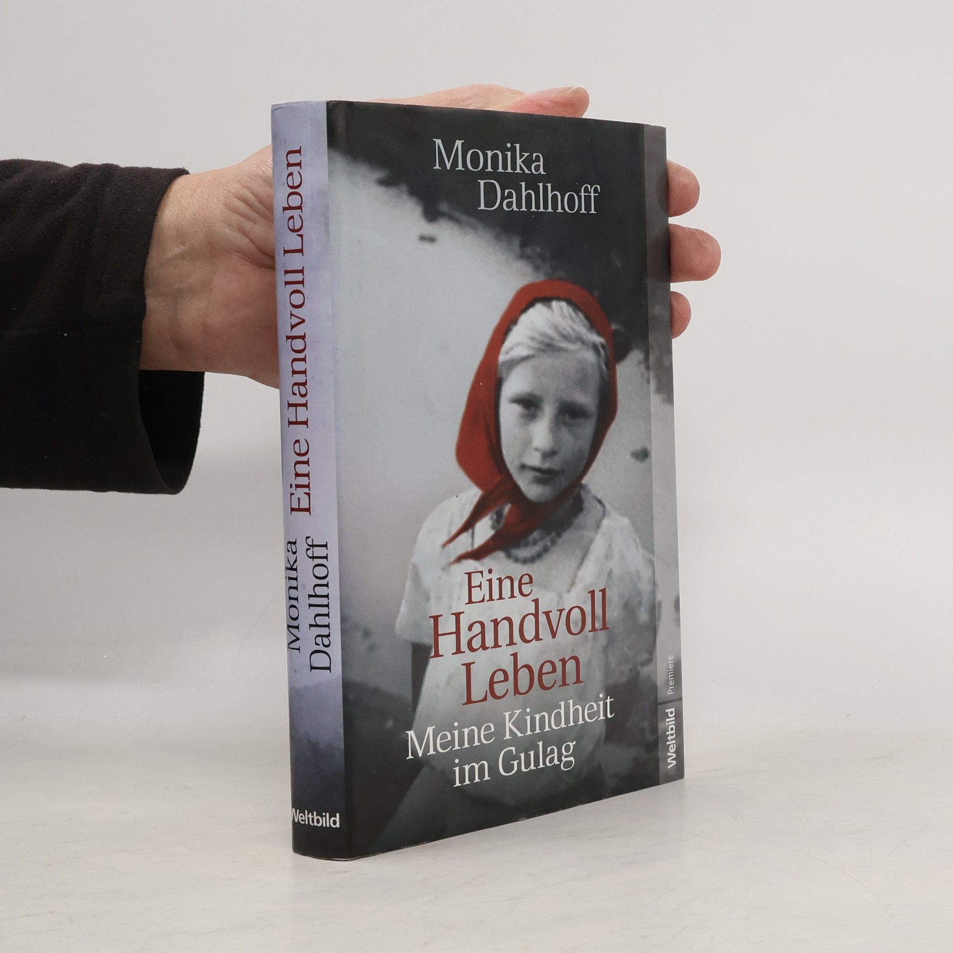 Monika Dahlhoff Eine Handvoll Leben