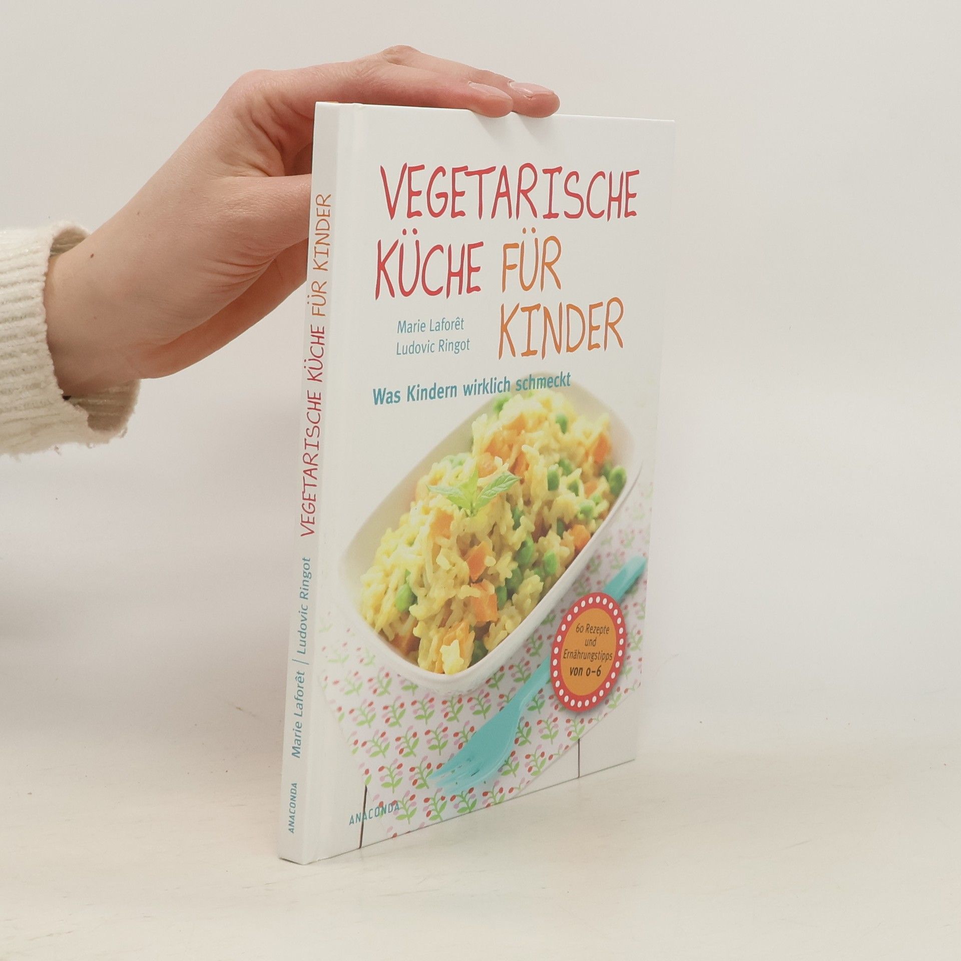 Marie Laforêt Vegetarische Küche für Kinder