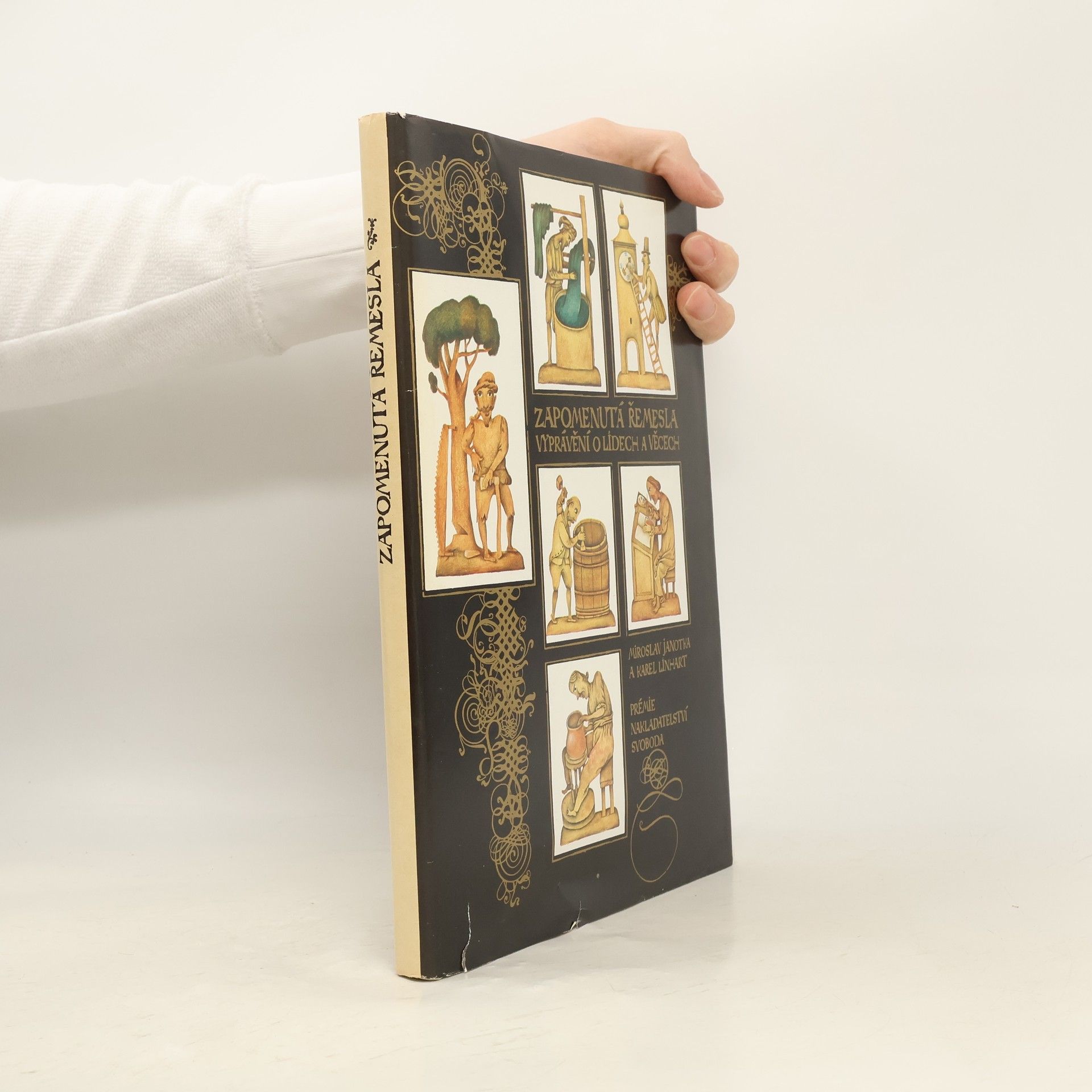 Miroslav Janotka Zapomenutá řemesla
