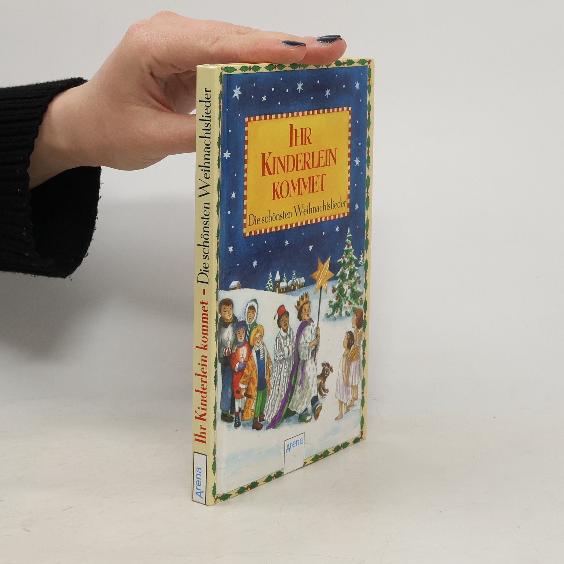 Anne Ebert Ihr Kinderlein kommet. Die schönsten Weihnachtslieder