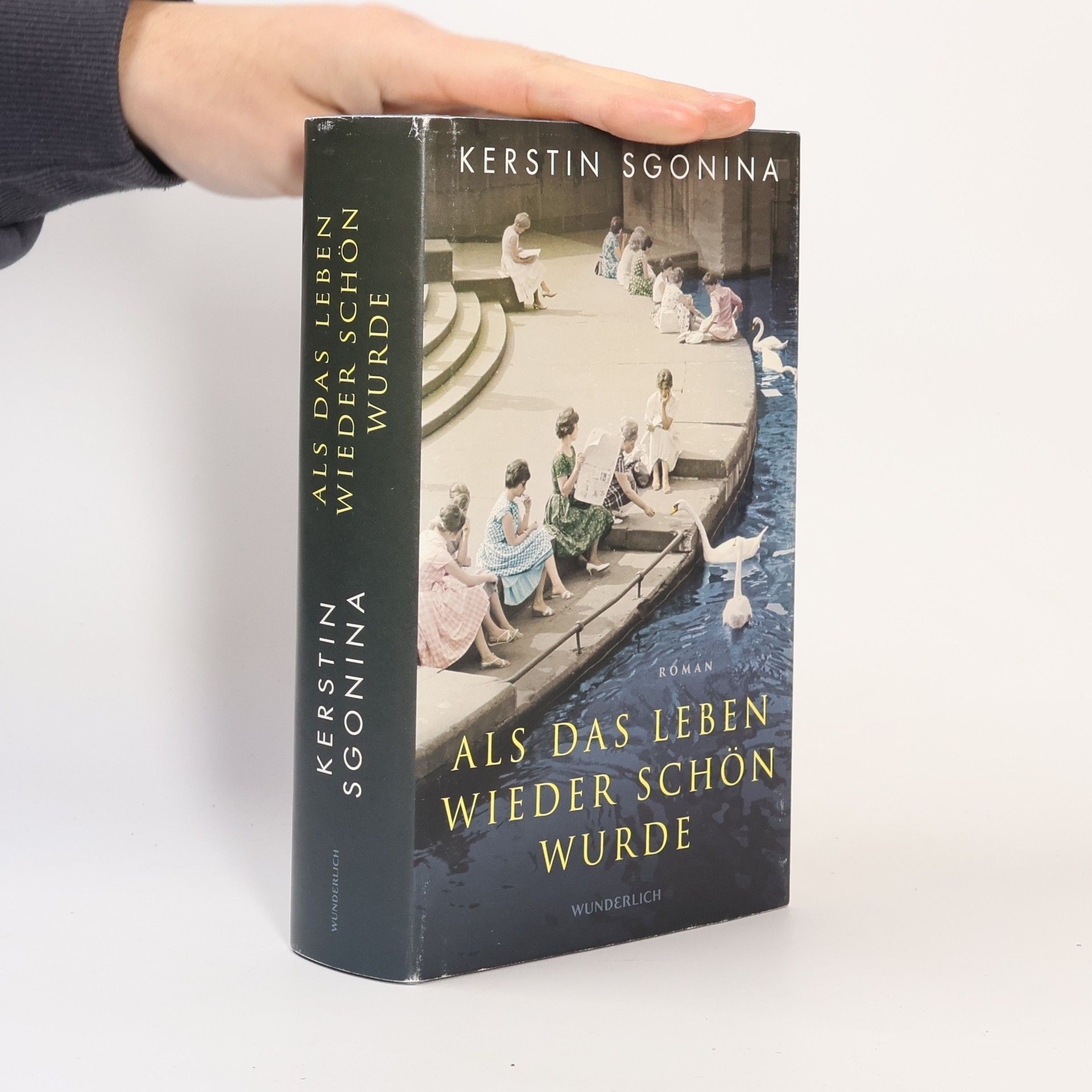 Kerstin Sgonina Als das Leben wieder schön wurde