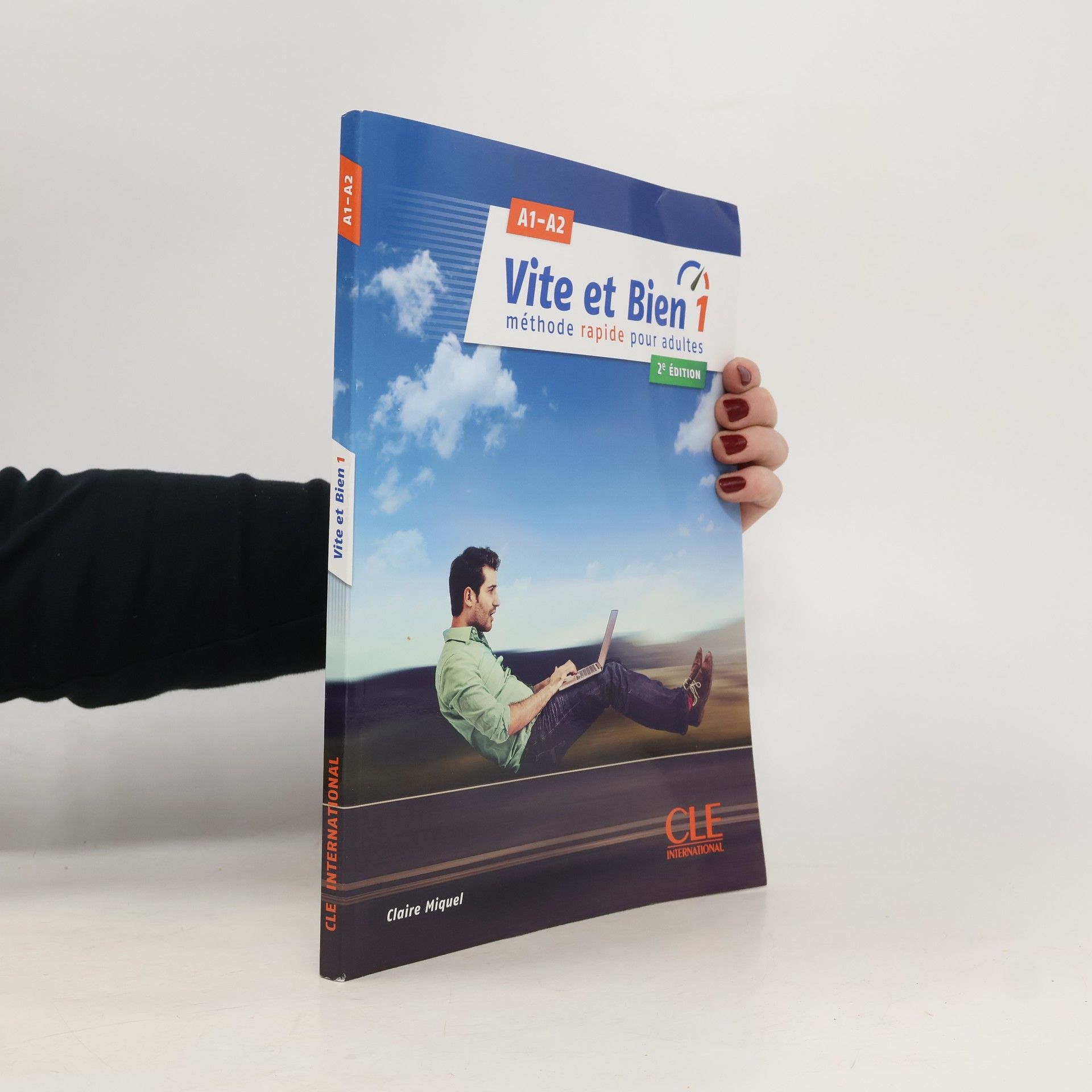 Claire Miquel Vite et bien : méthode rapide pour adultes. 1, A1-A2