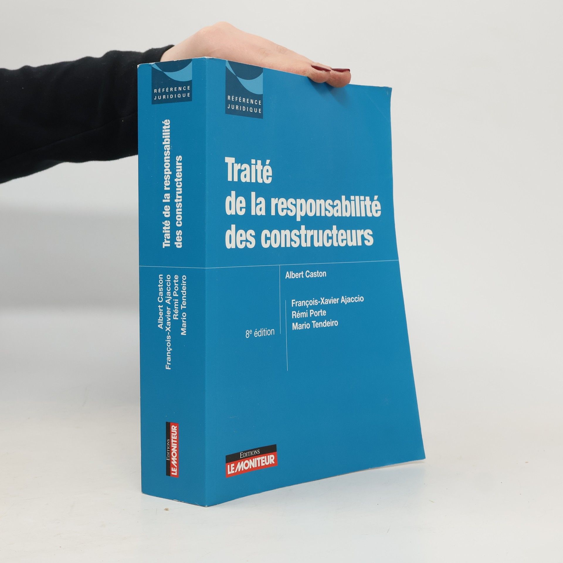 Albert Caston Traité de la responsabilité des constructeurs - 8e édition