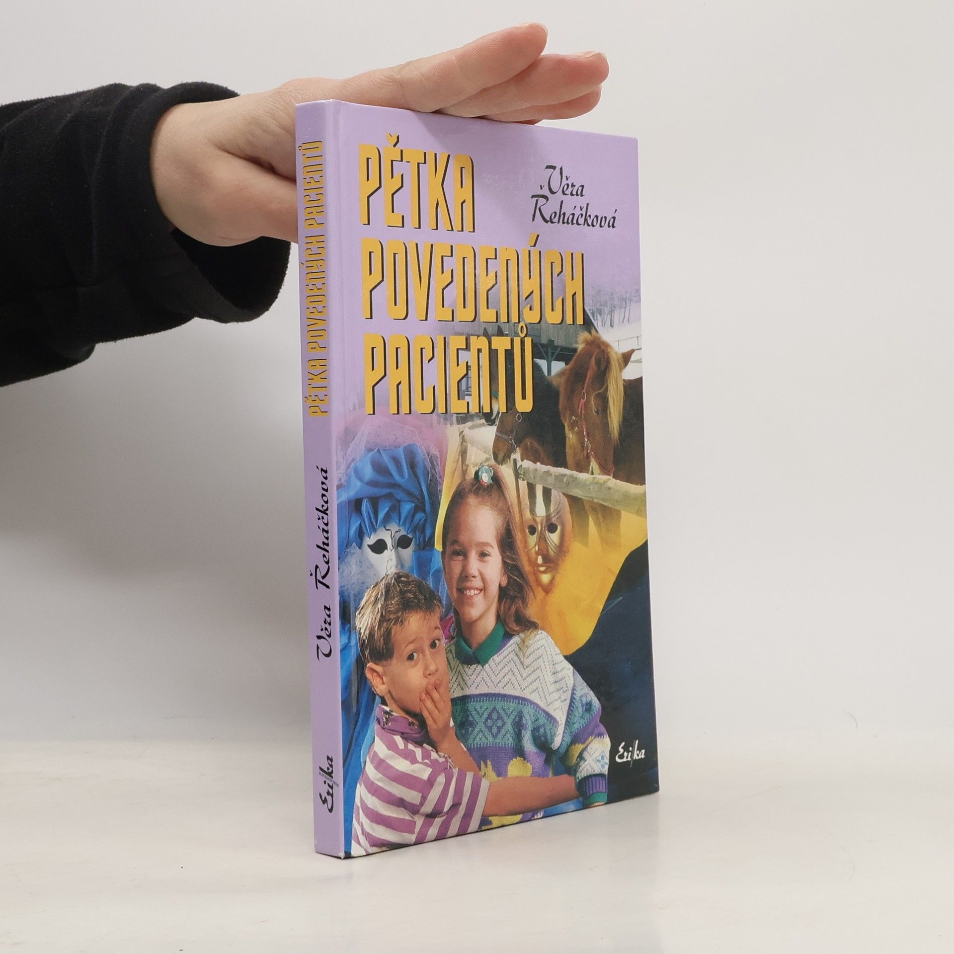 Věra Řeháčková Pětka povedených pacientů