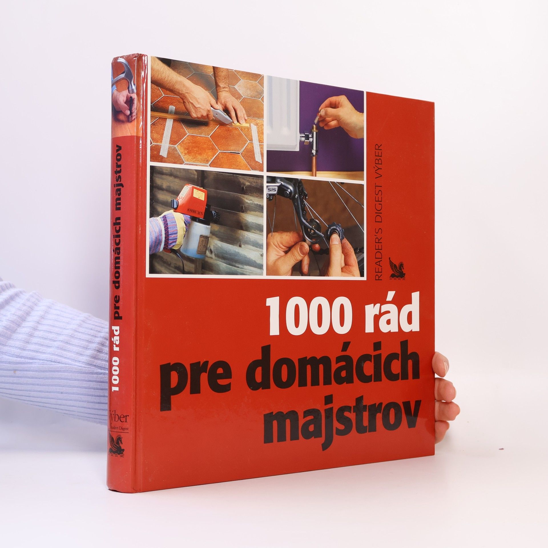 Kolektiv autorů 1000 rád pre domácich majstrov