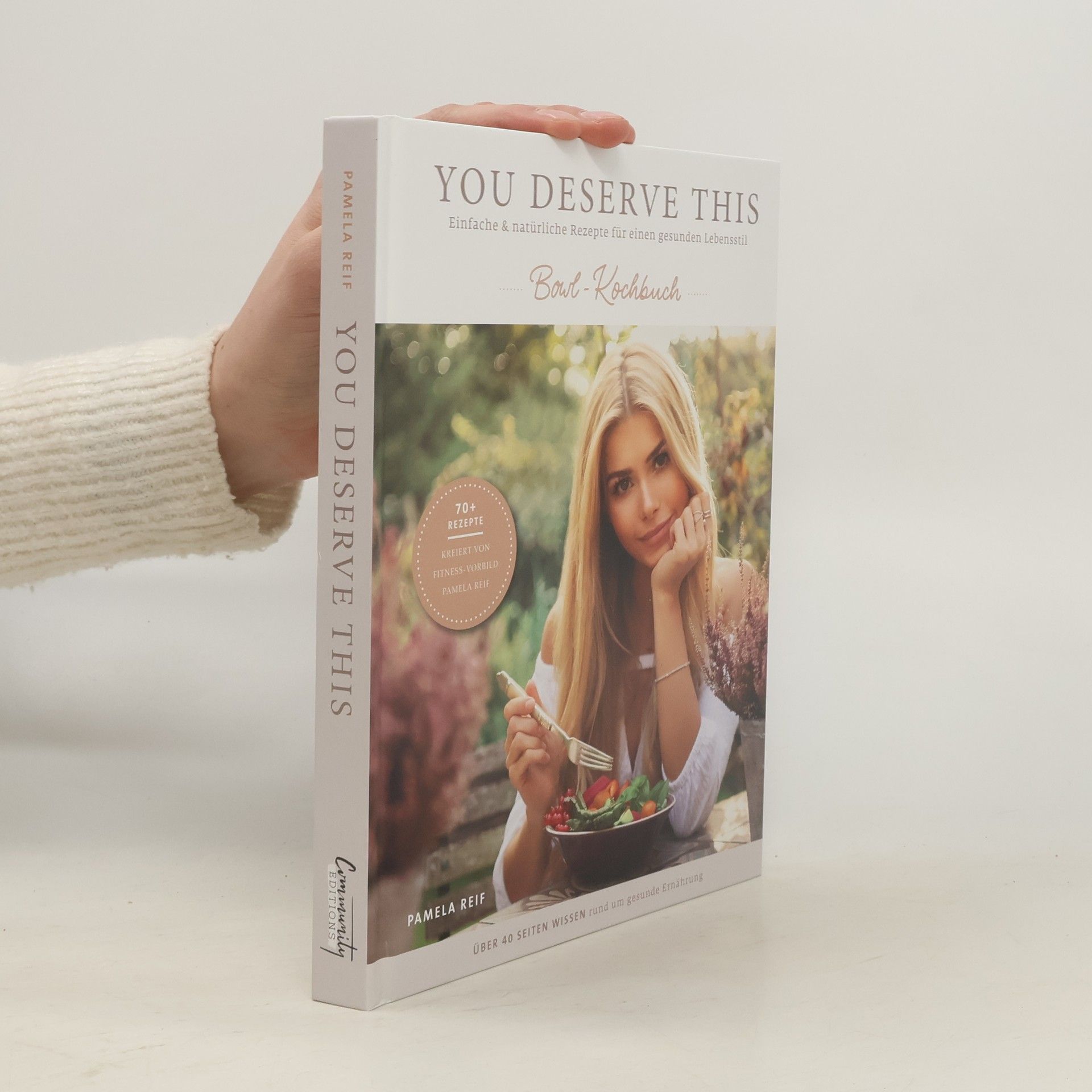 Pamela Reif You deserve this - Bowl-Kochbuch