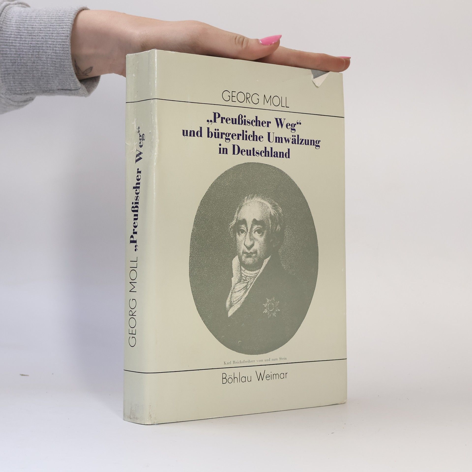 Georg Moll „Preußischer Weg“ und bürgerliche Umwälzung in Deutschland