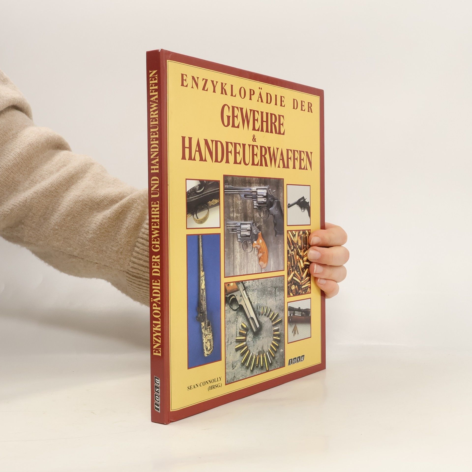 Sean Connolly Enzyklopädie der Gewehre & Handfeuerwaffen