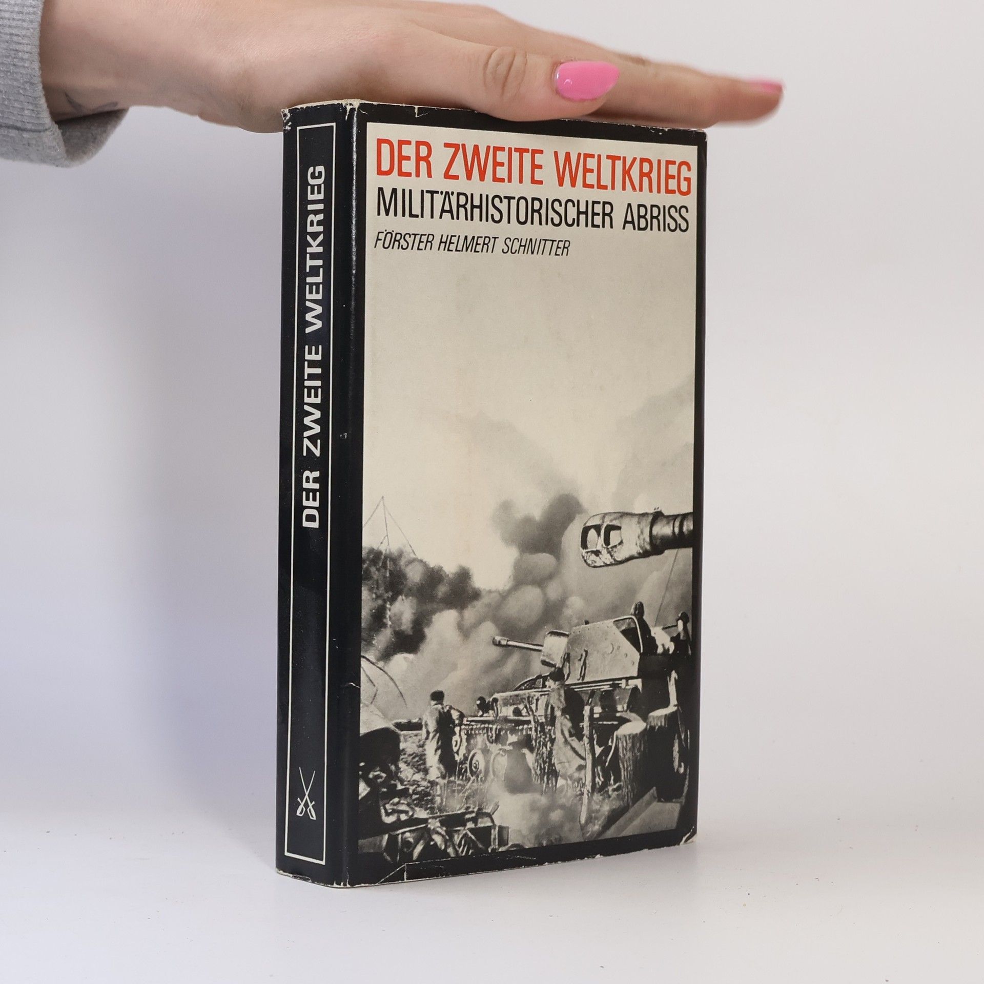 Gerhard Föster Der zweite Weltkrieg. Militärhistorischer Abriss
