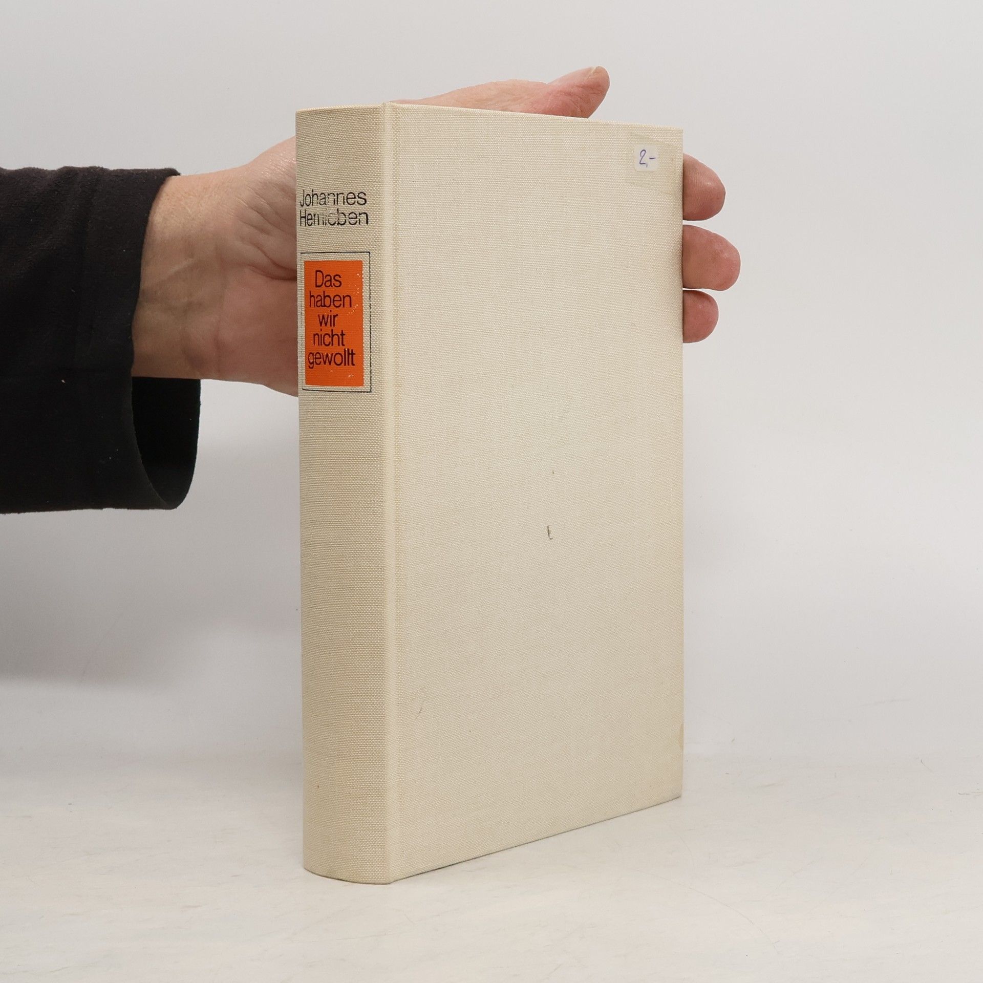 Johannes Hemleben Das haben wir nicht gewollt