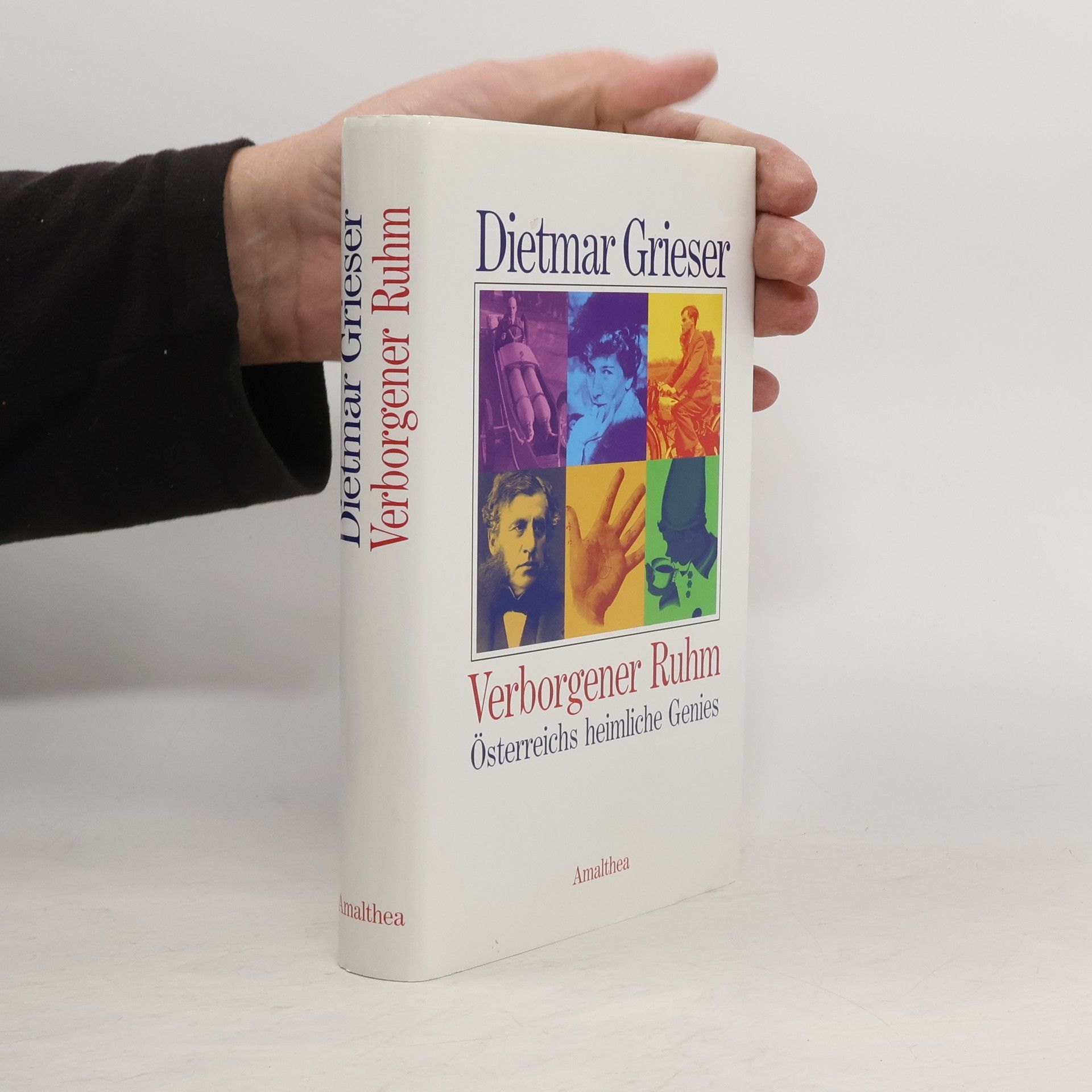 Dietmar Grieser Verborgener Ruhm