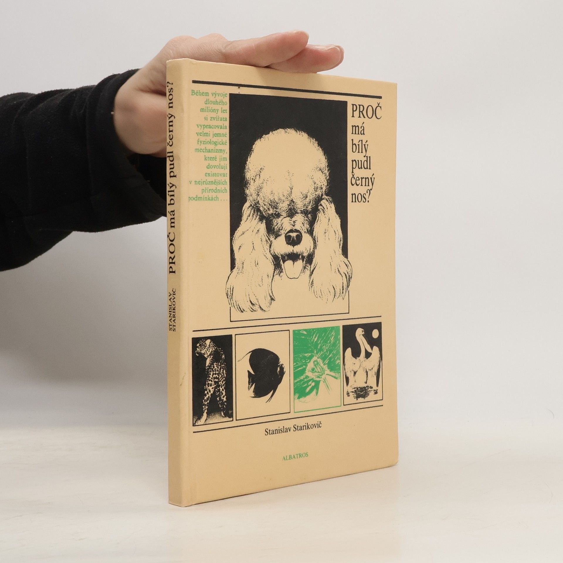 Stanislav Francevič Starikovič Proč má bílý pudl černý nos?