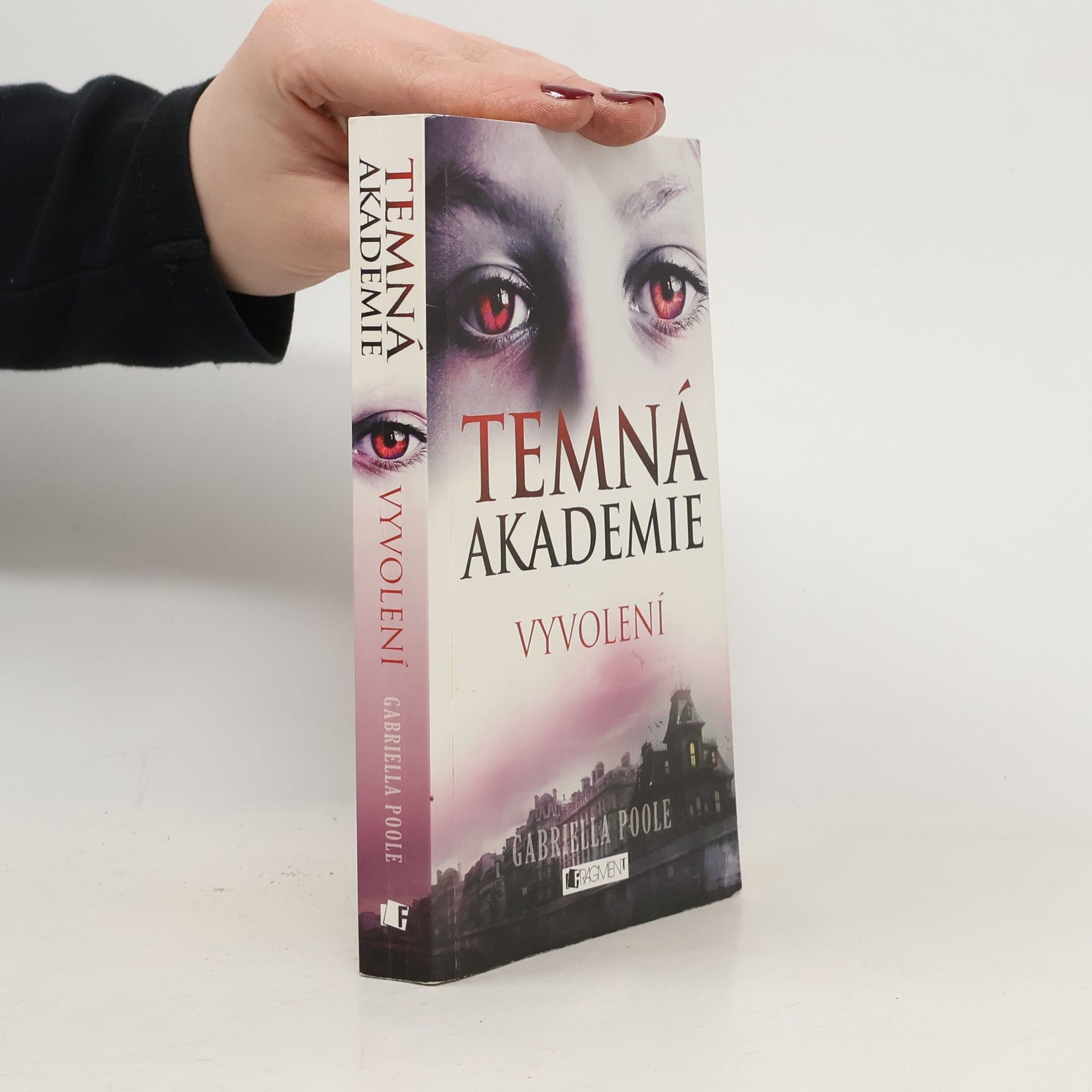 Gillian Philip Temná akademie. Vyvolení