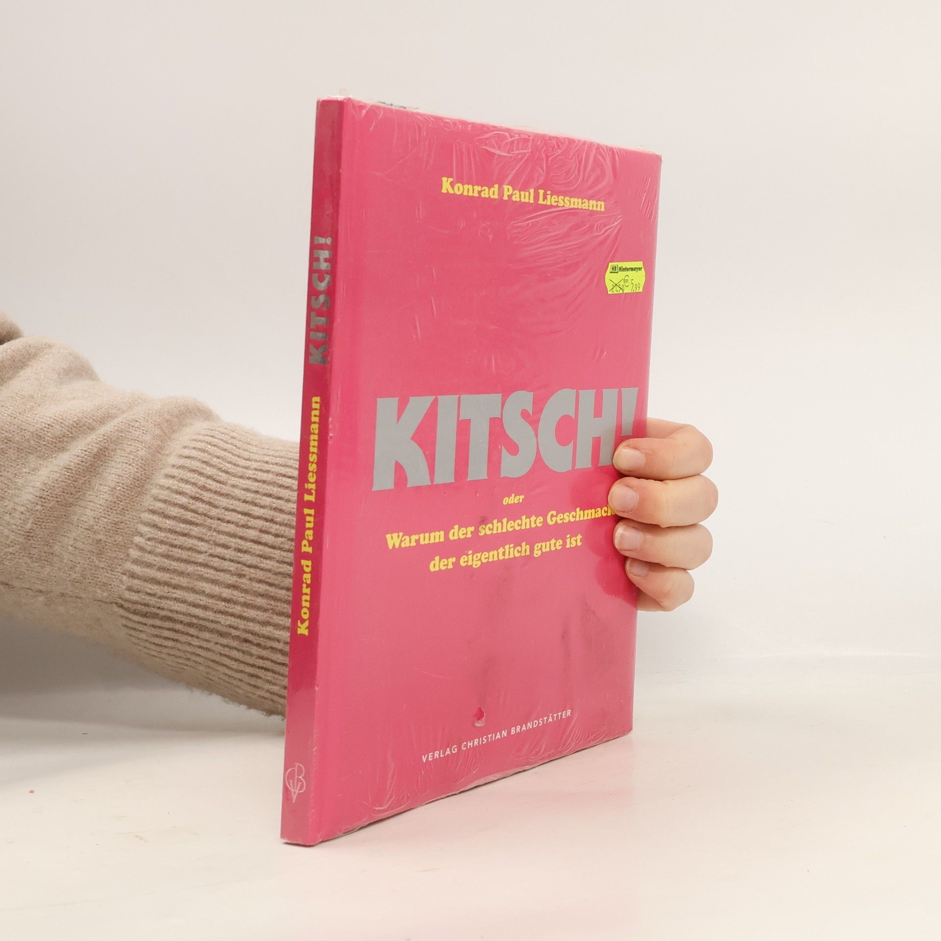 Kitsch oder warum der schlechte Geschmack der eigentlich gute ist