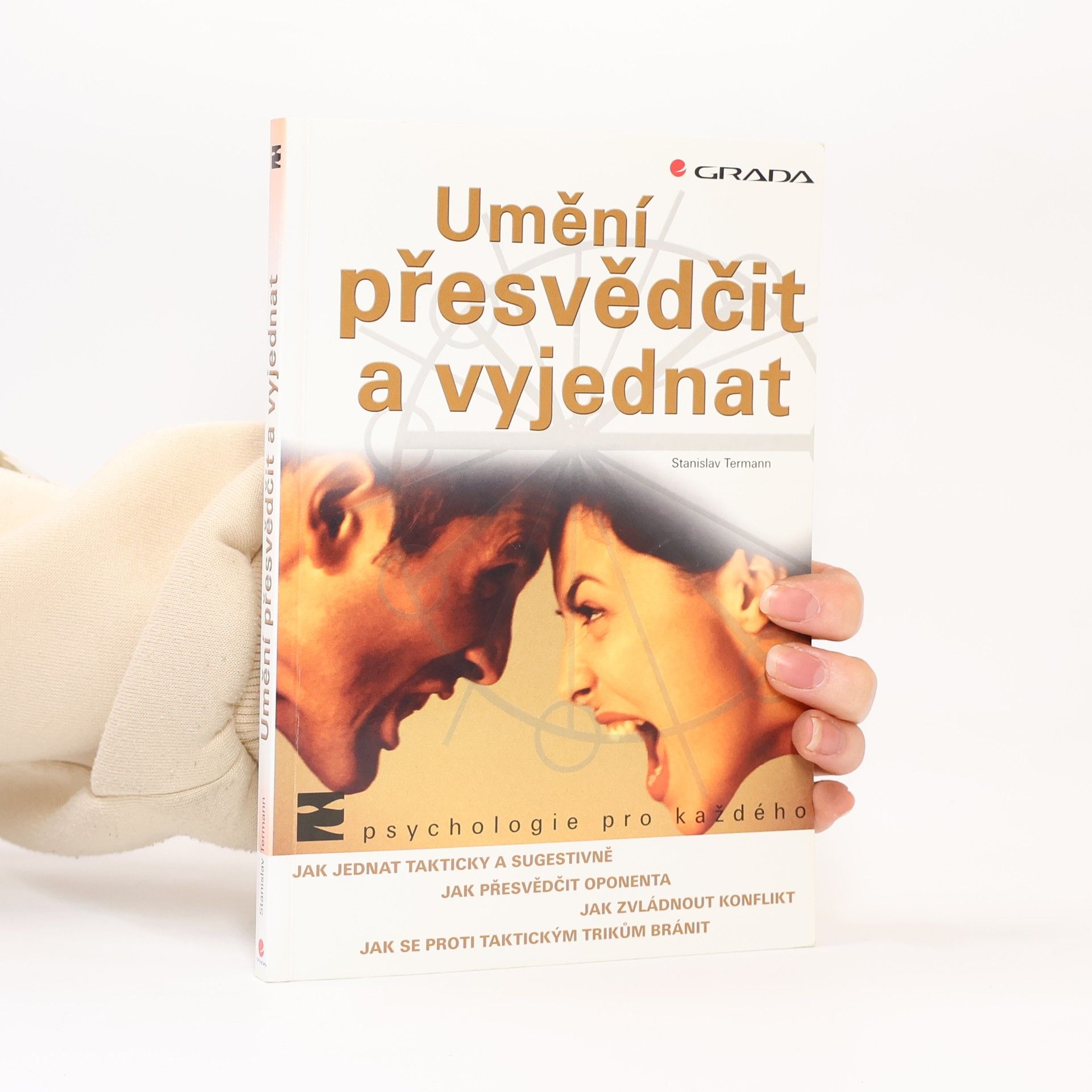 Stanislav Termann Umění přesvědčit a vyjednat