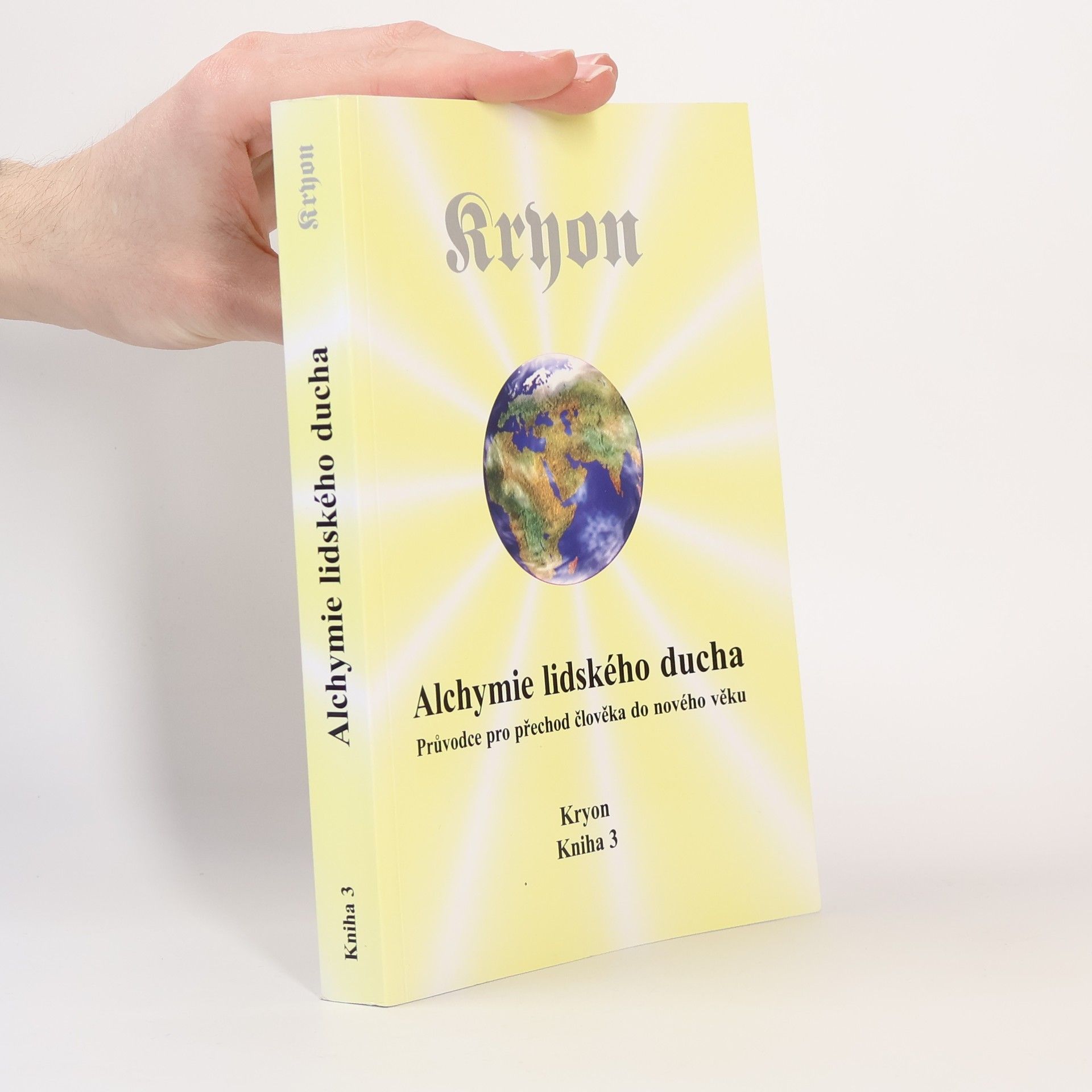 Lee Carroll Kryon. Alchymie lidského ducha. Průvodce pro přechod člověka do nového věku