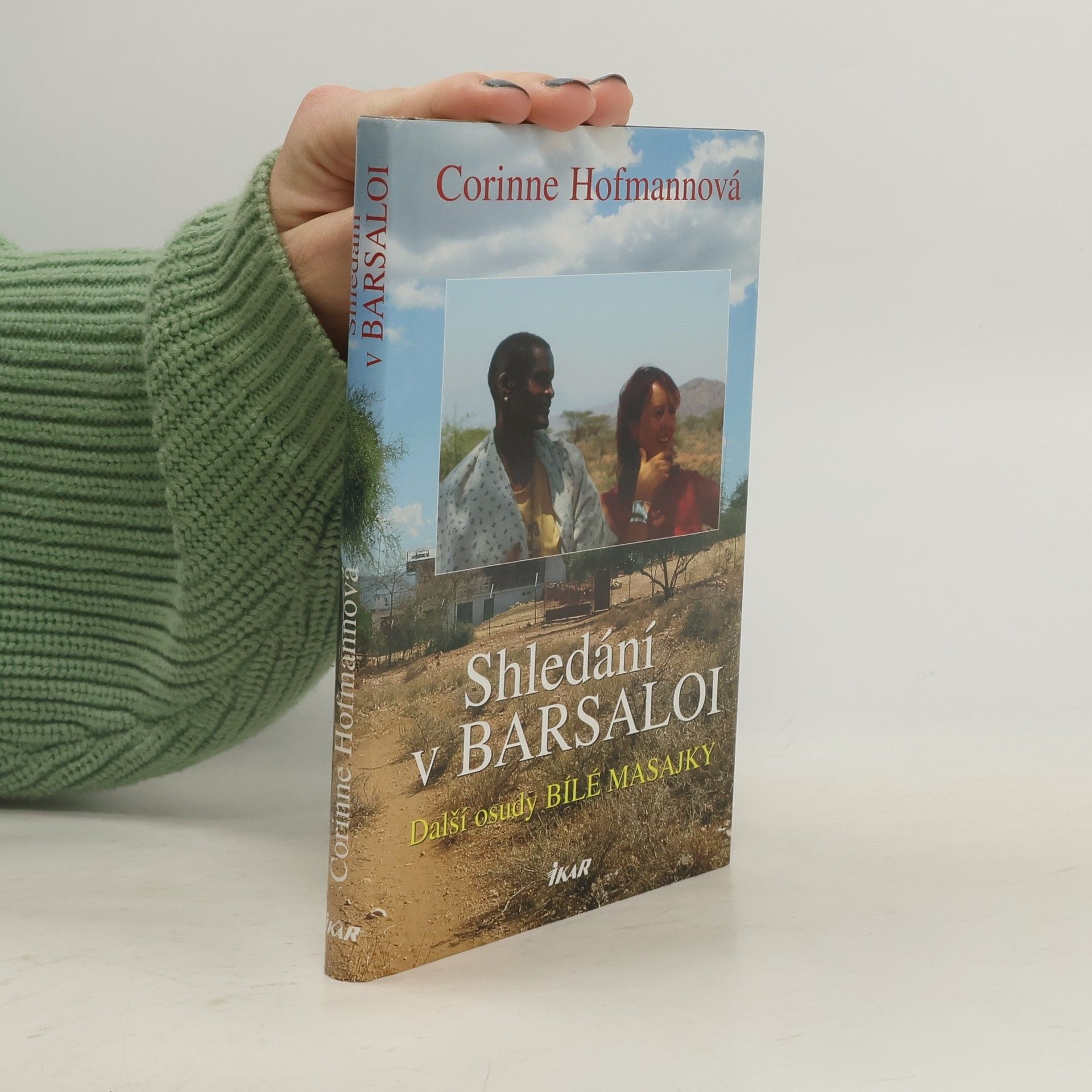 Corinne Hofmann Shledání v Barsaloi