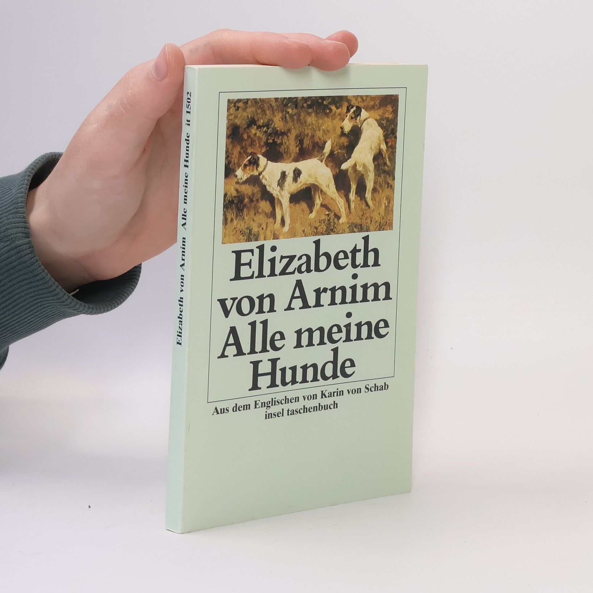 Elizabeth von Arnim Alle meine Hunde