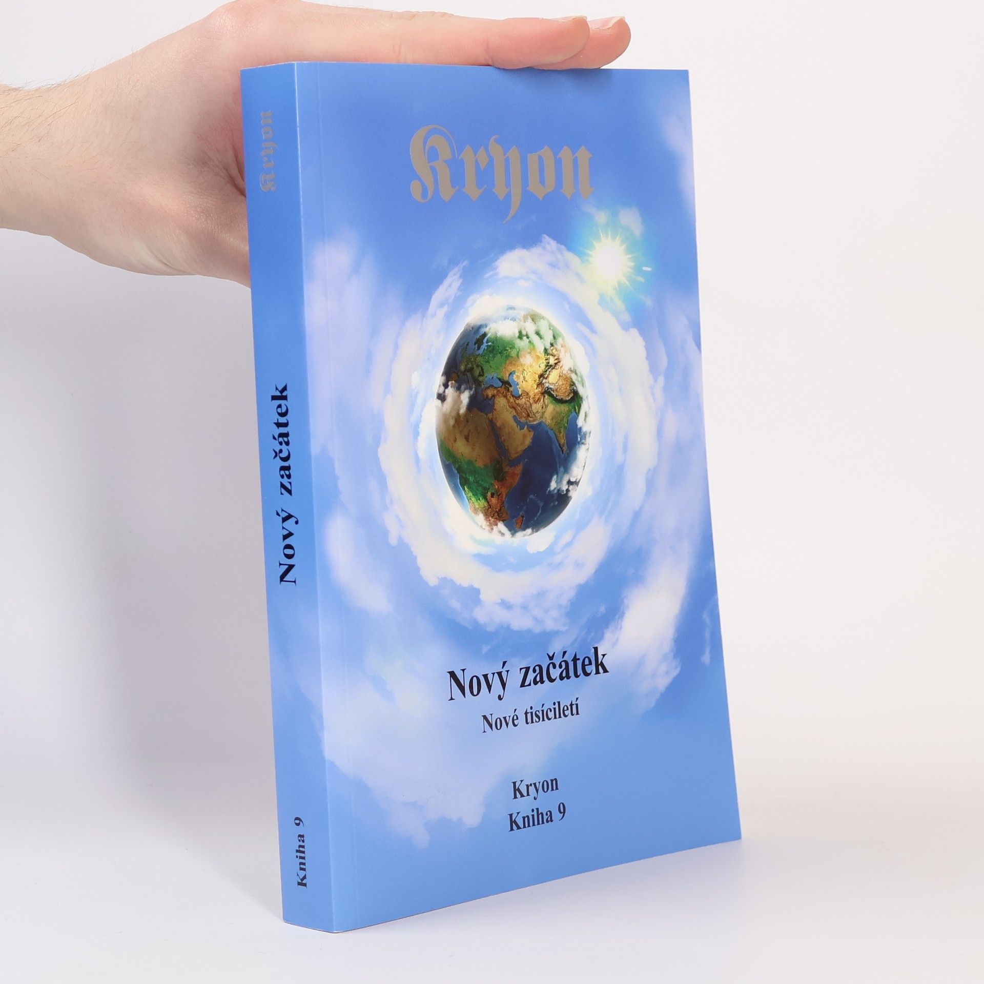 Lee Carroll Kryon 9 - Nový začátek (Nové tisíciletí)