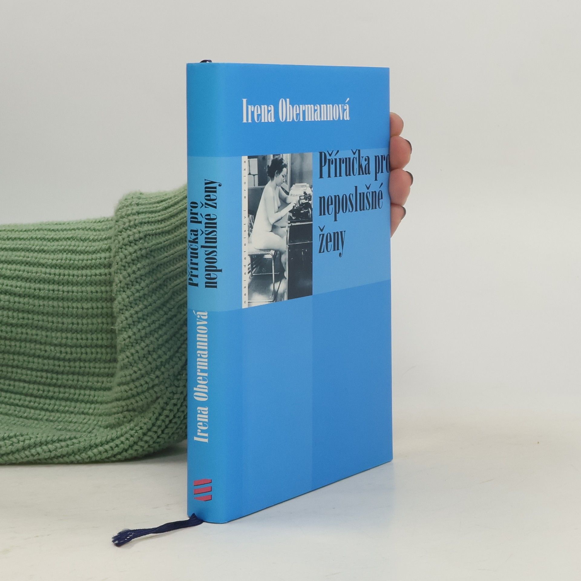 Irena Obermannová Příručka pro neposlušné ženy
