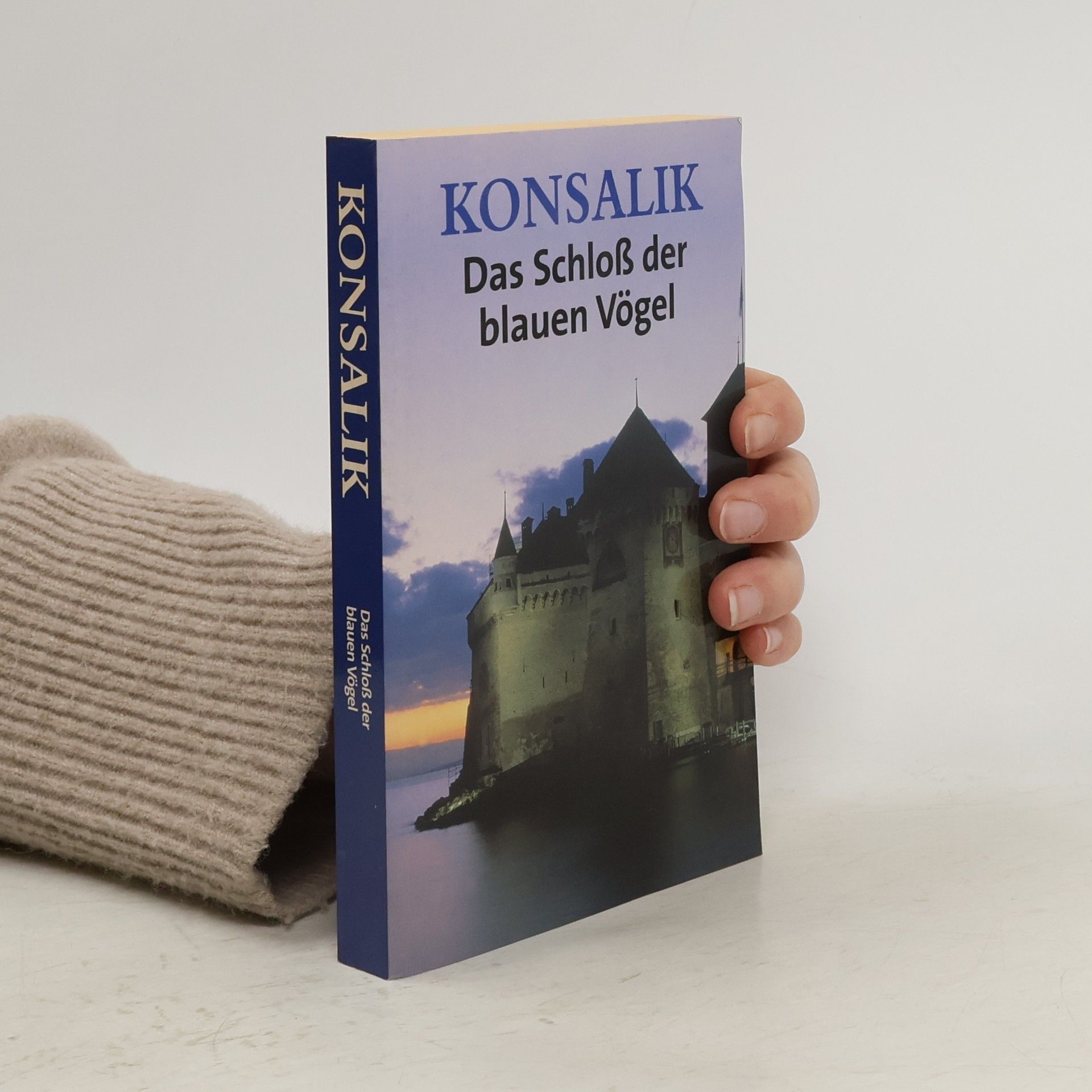 Heinz G. Konsalik Das Schloß der blauen Vögel