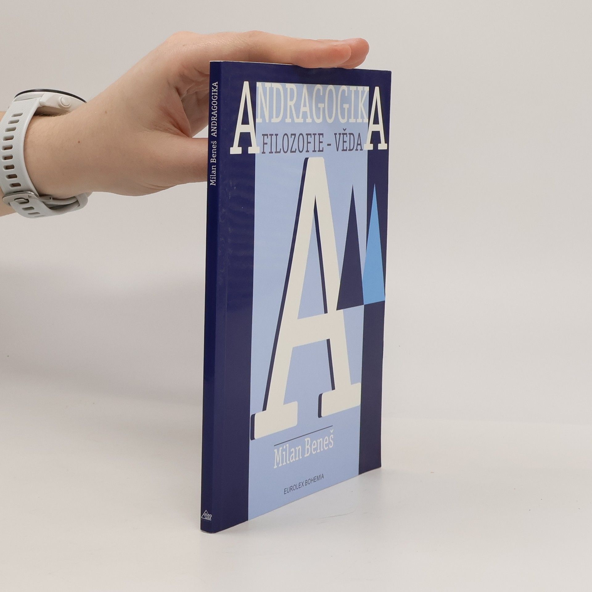 Milan Beneš Andragogika. Filozofie - věda