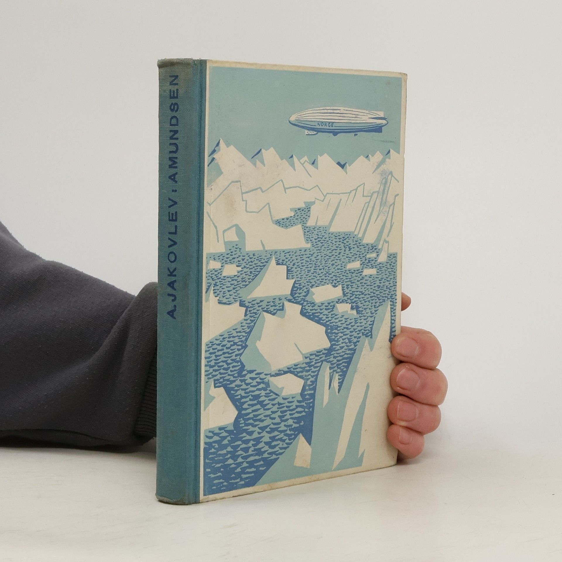 Aleksandr Stepanovič Jakovlev Amundsen. Vítěz nad dvěma póly