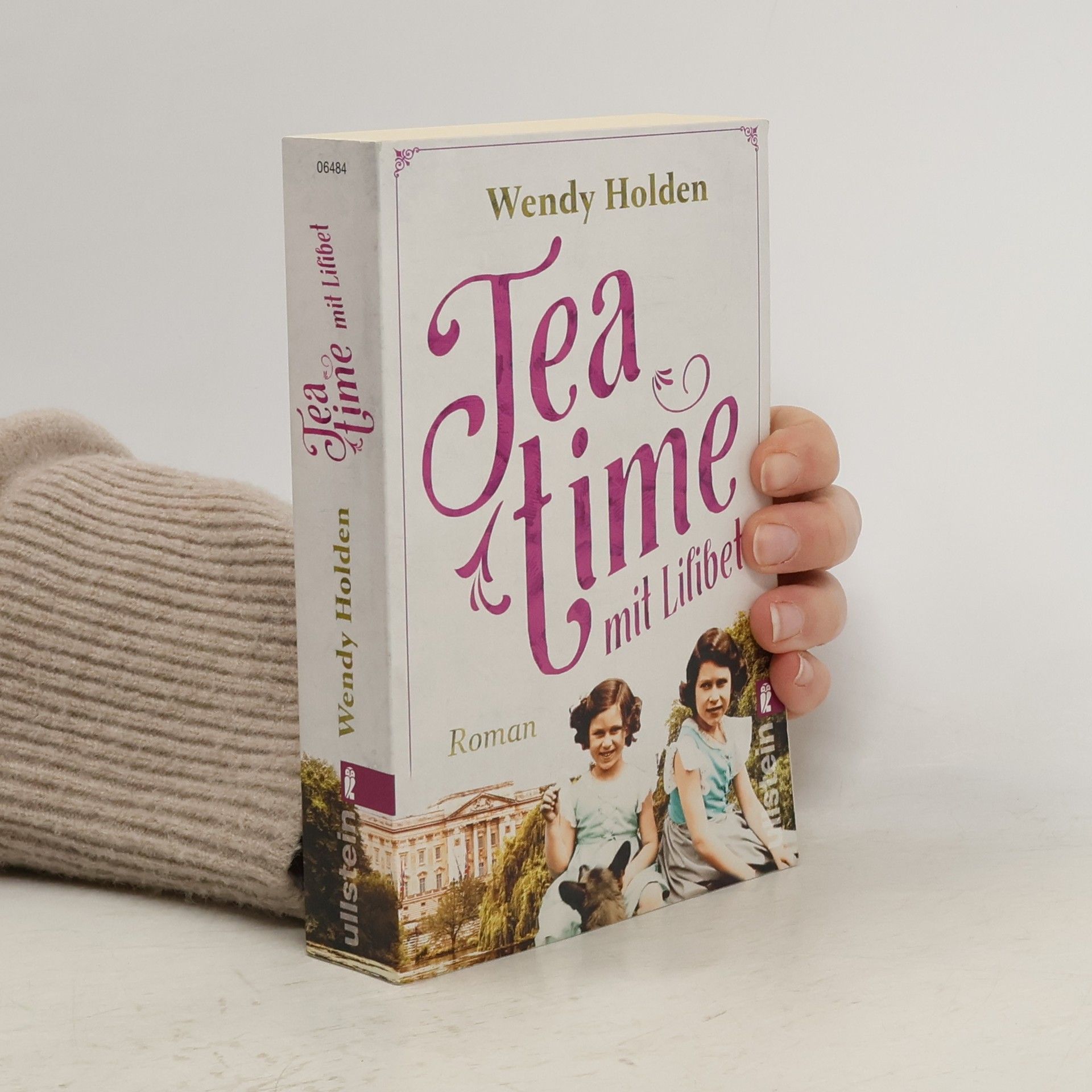 Wendy Holden Teatime mit Lilibet