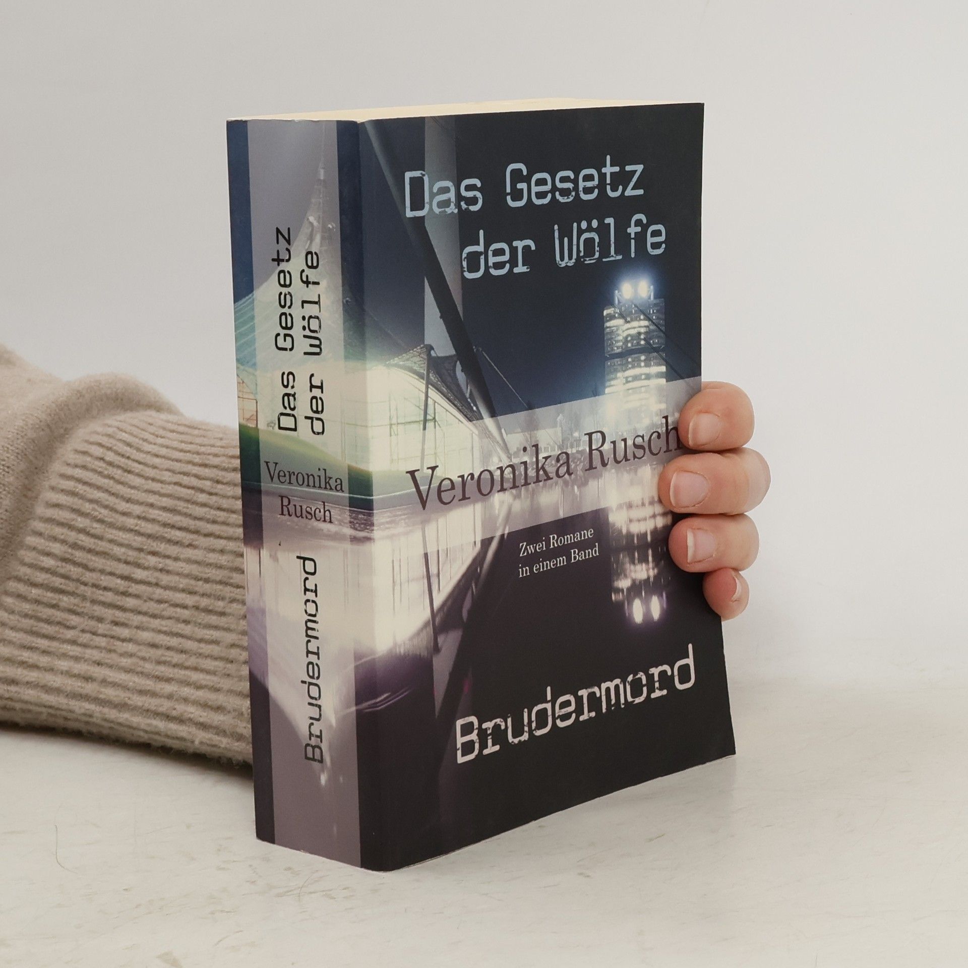 Veronika Rusch Das Gesetz der Wölfe. Brudermord