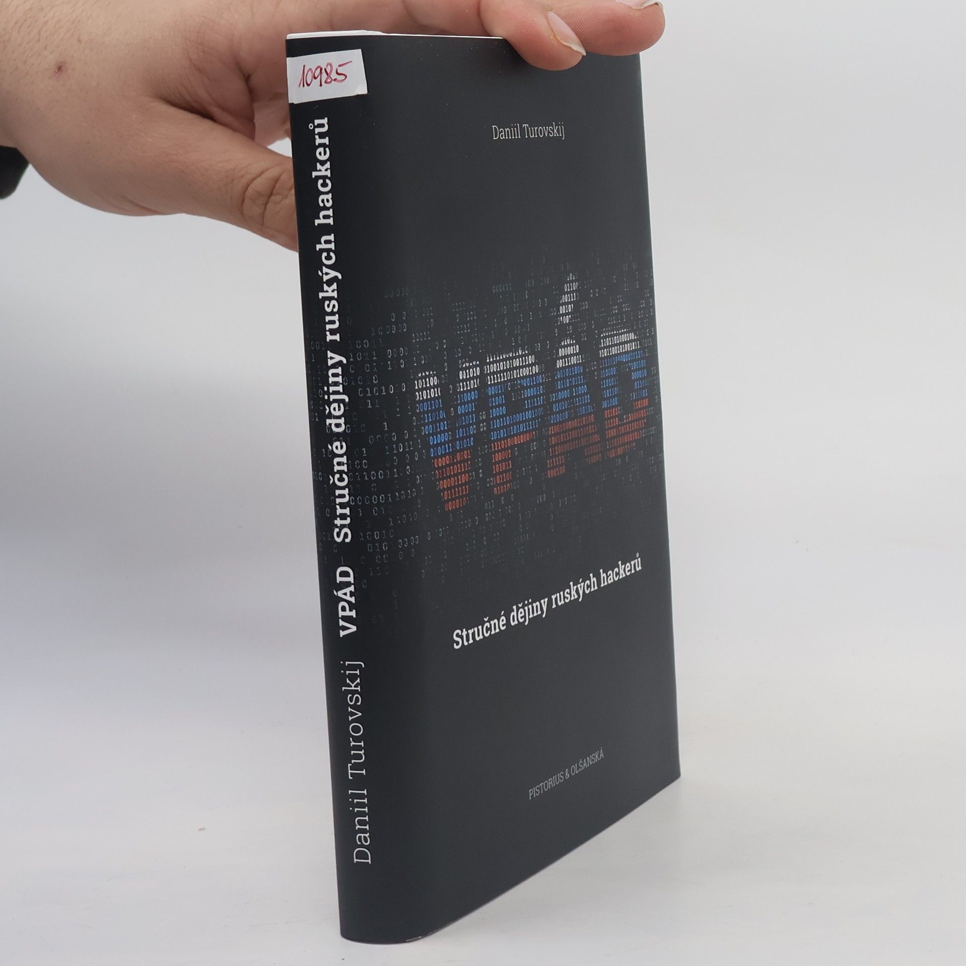 Daniil Turovskij Vpád : stručné dějiny ruských hackerů