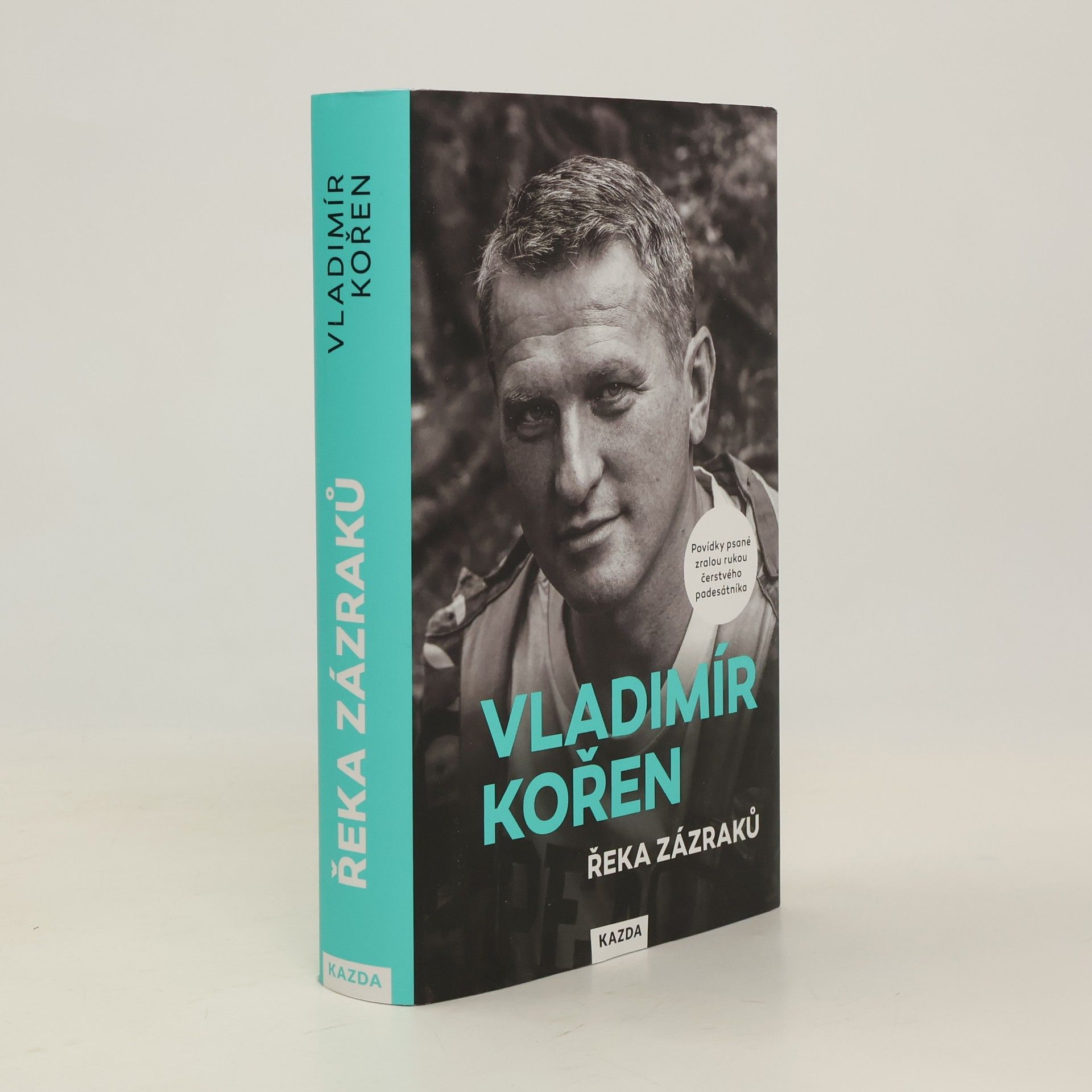 Vladimír Kořen Řeka zázraků : povídky psané zralou rukou čerstvého padesátníka