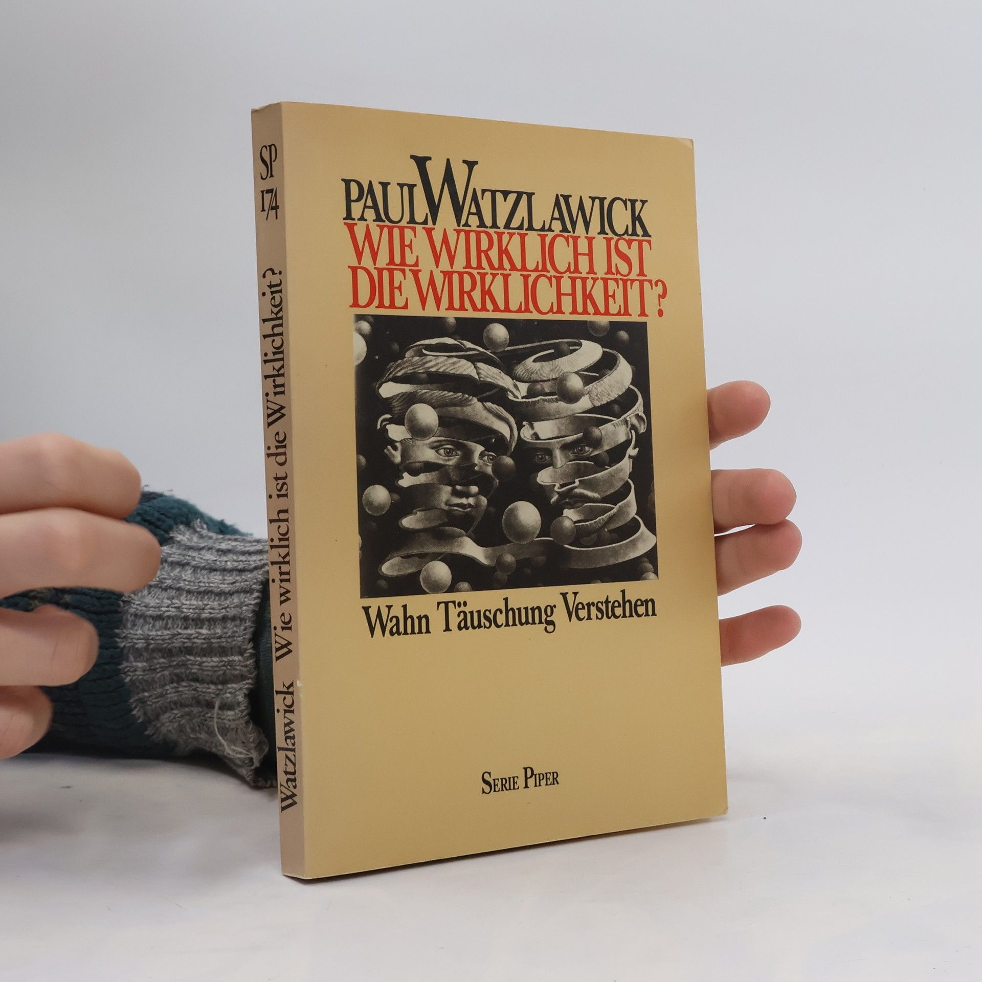 Paul Watzlawick Wie wirklich ist die Wirklichkeit?