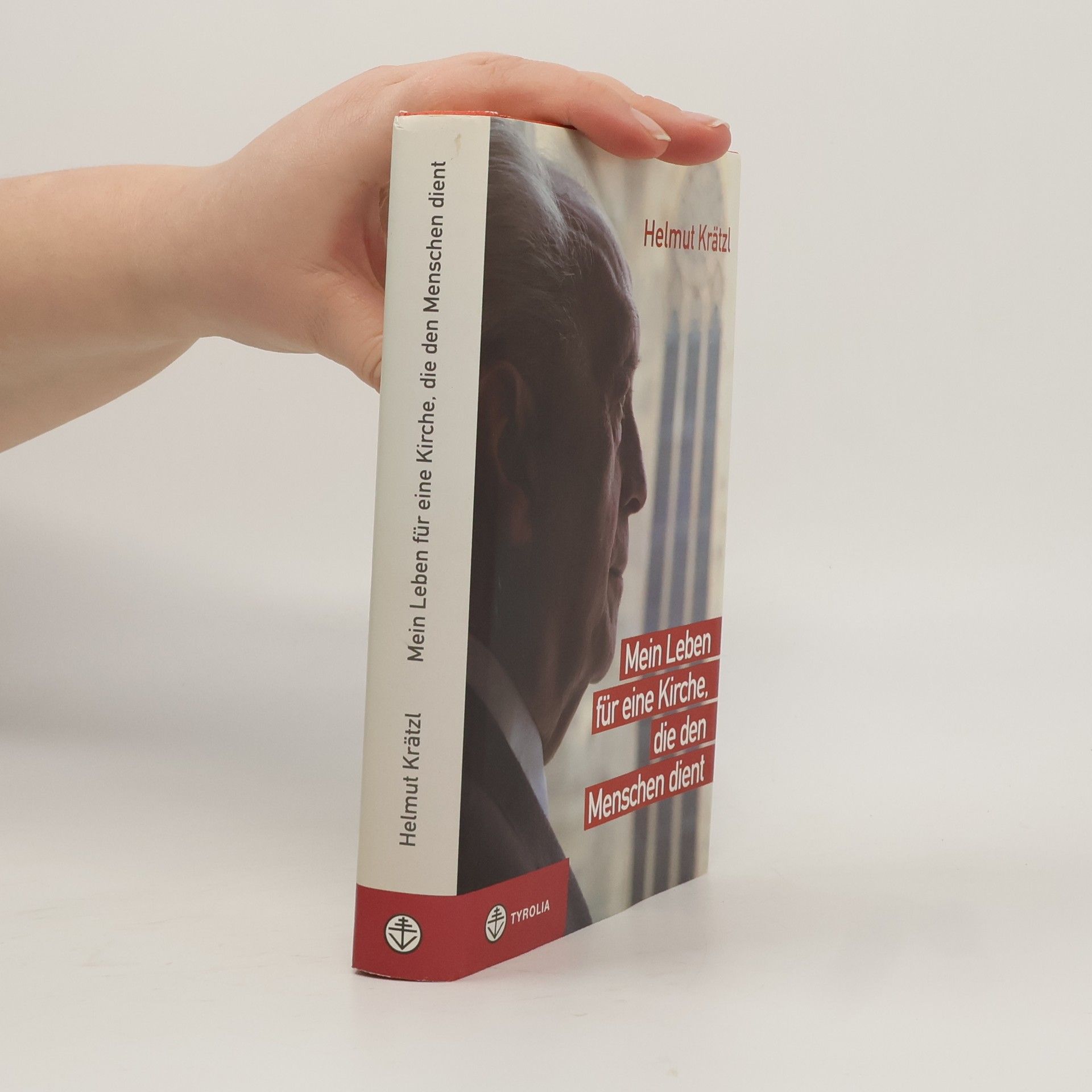 Helmut Krätzl Mein Leben für eine Kirche, die den Menschen dient