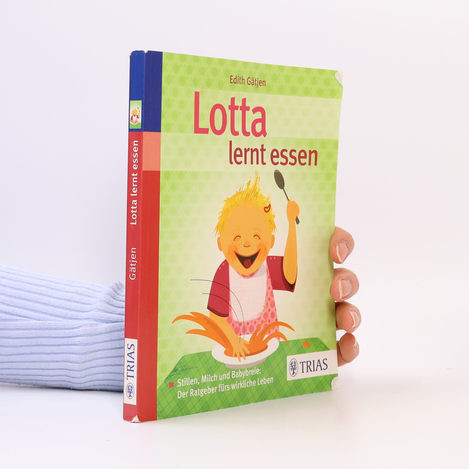 Edith Gätjen Lotta lernt essen